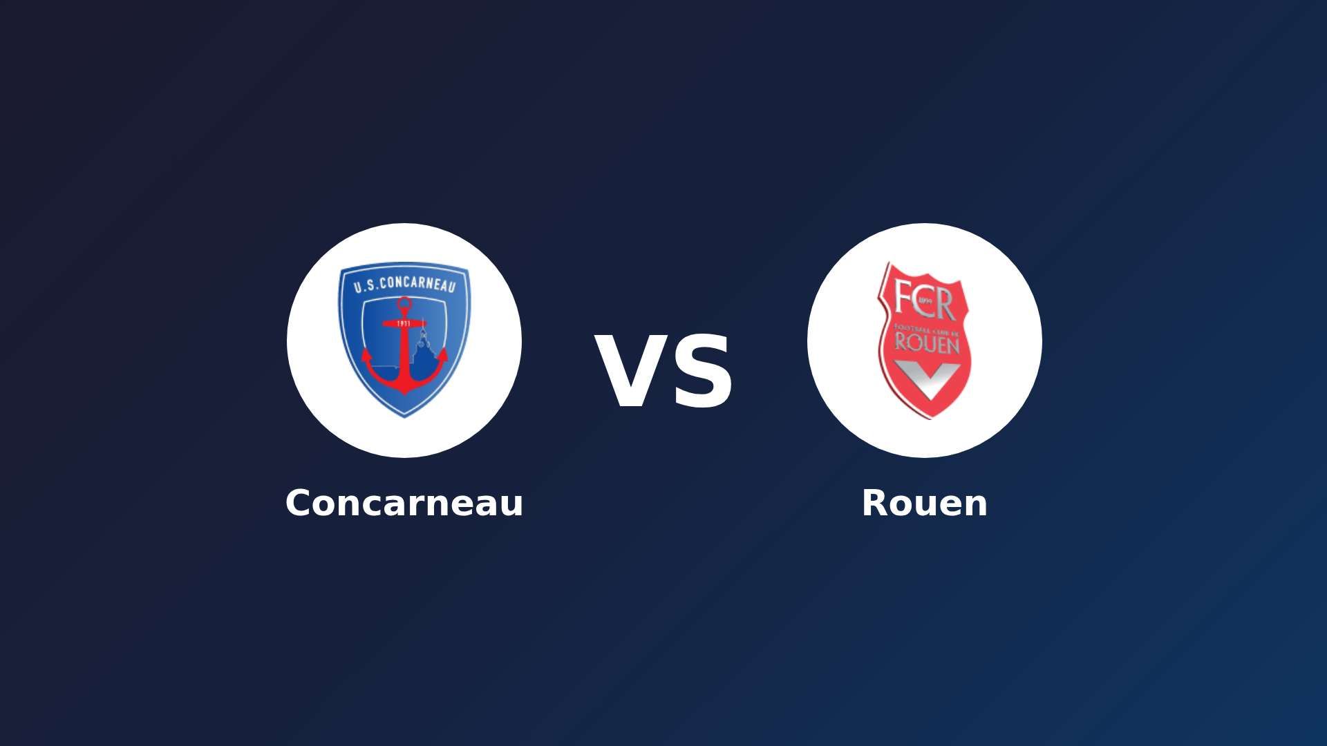 Concarneau vs Rouen