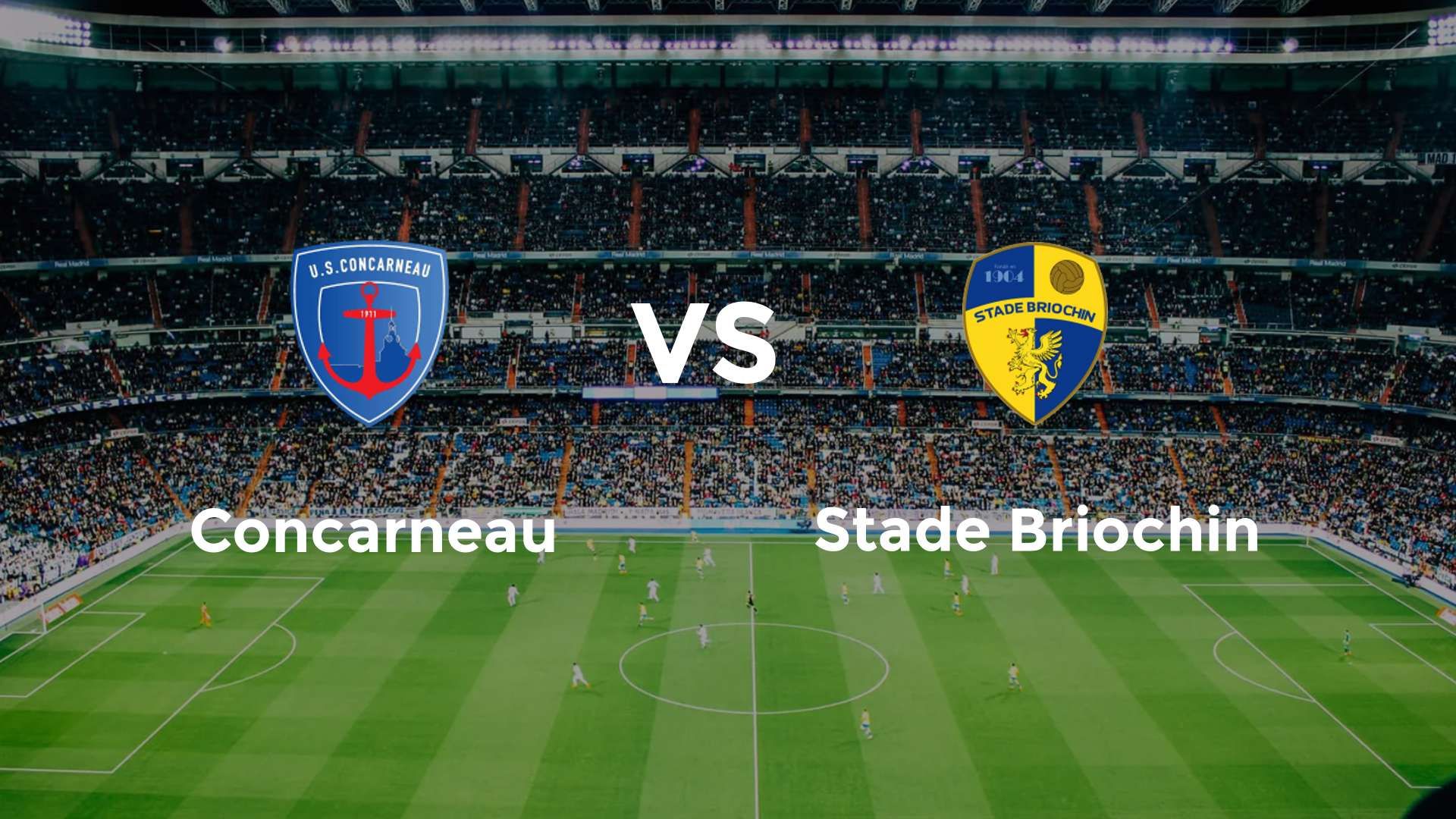 Concarneau vs Stade Briochin