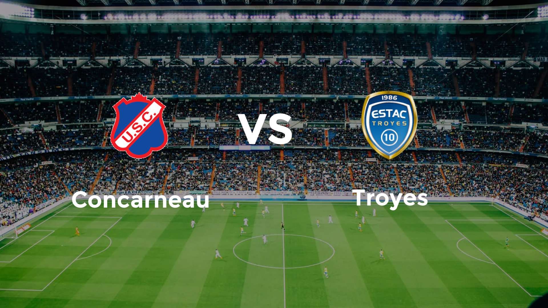 Concarneau vs Troyes