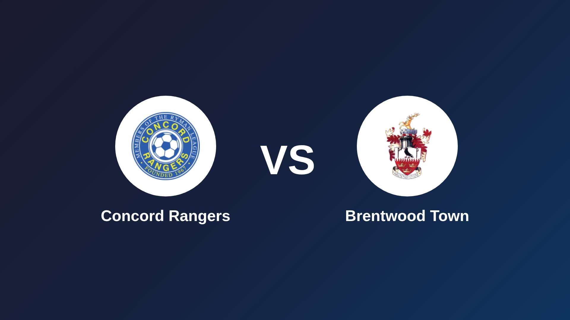 Concord Rangers vs Brentwood Town