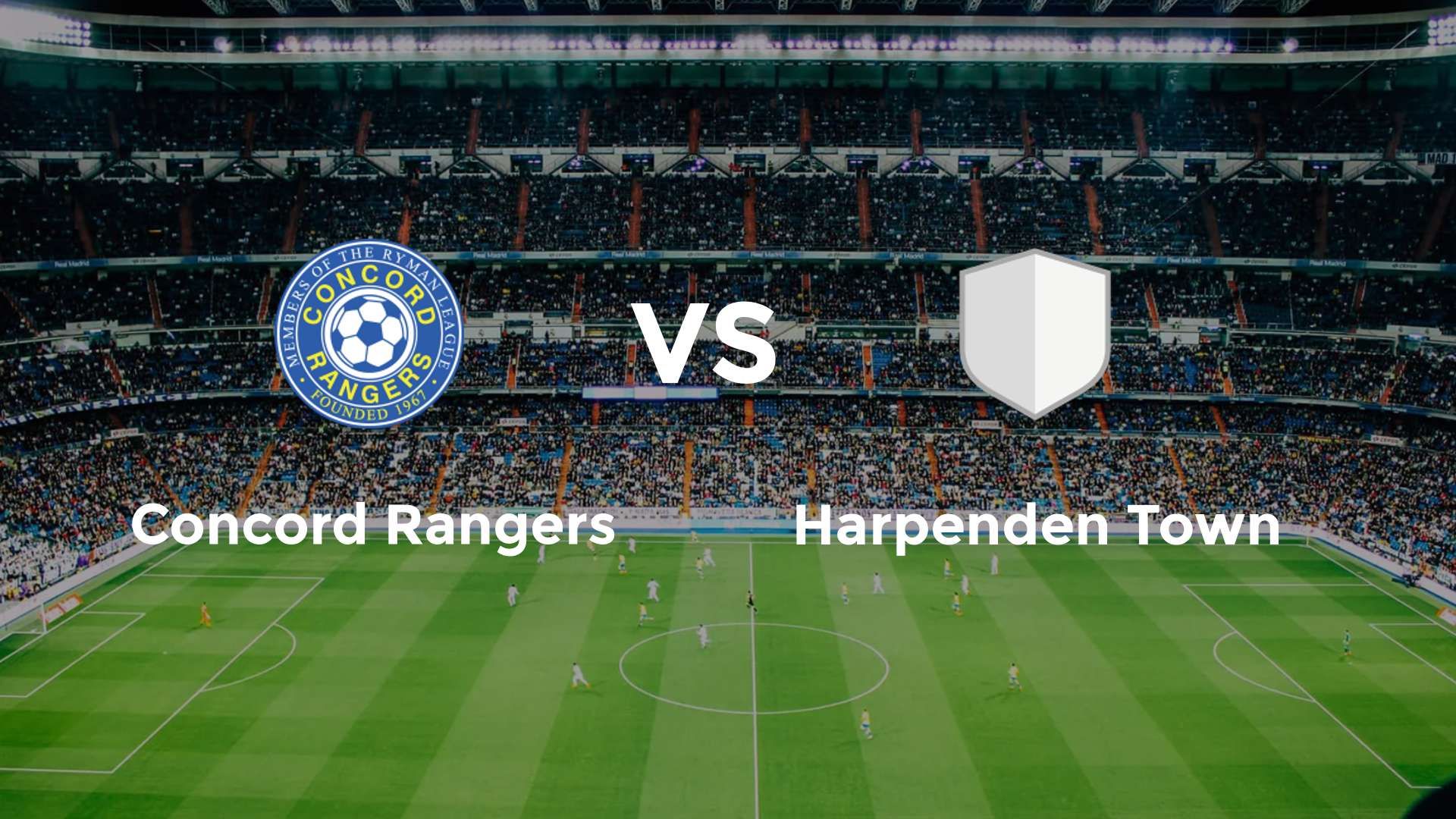 Concord Rangers vs Harpenden Town