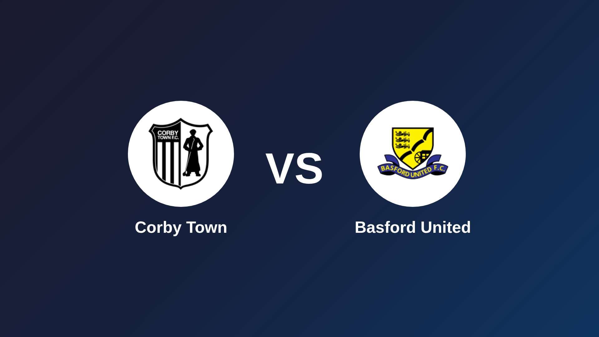 Corby Town vs Basford United
