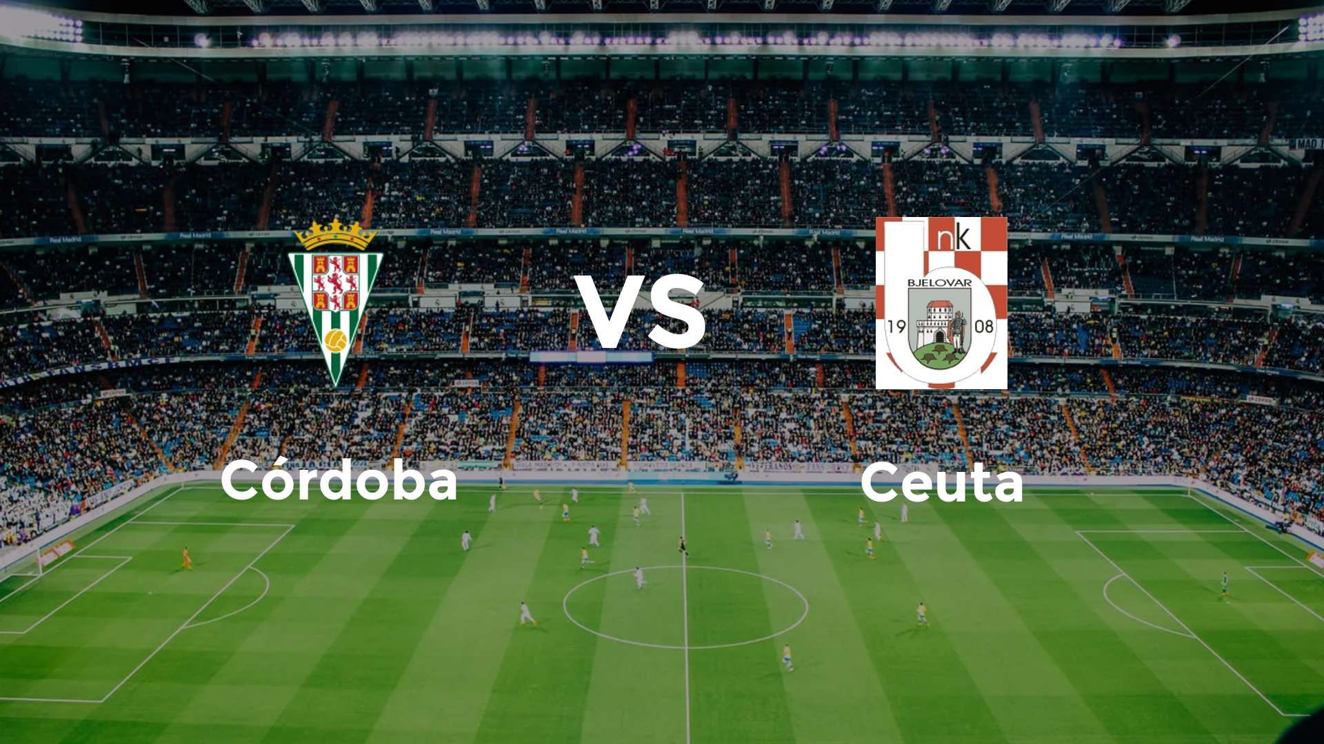Córdoba vs Ceuta