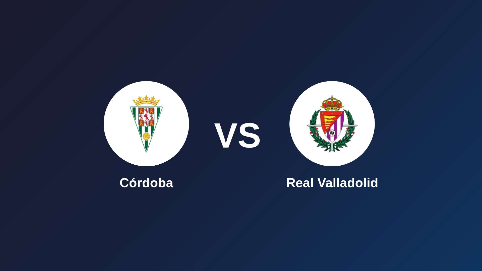 Córdoba vs Real Valladolid