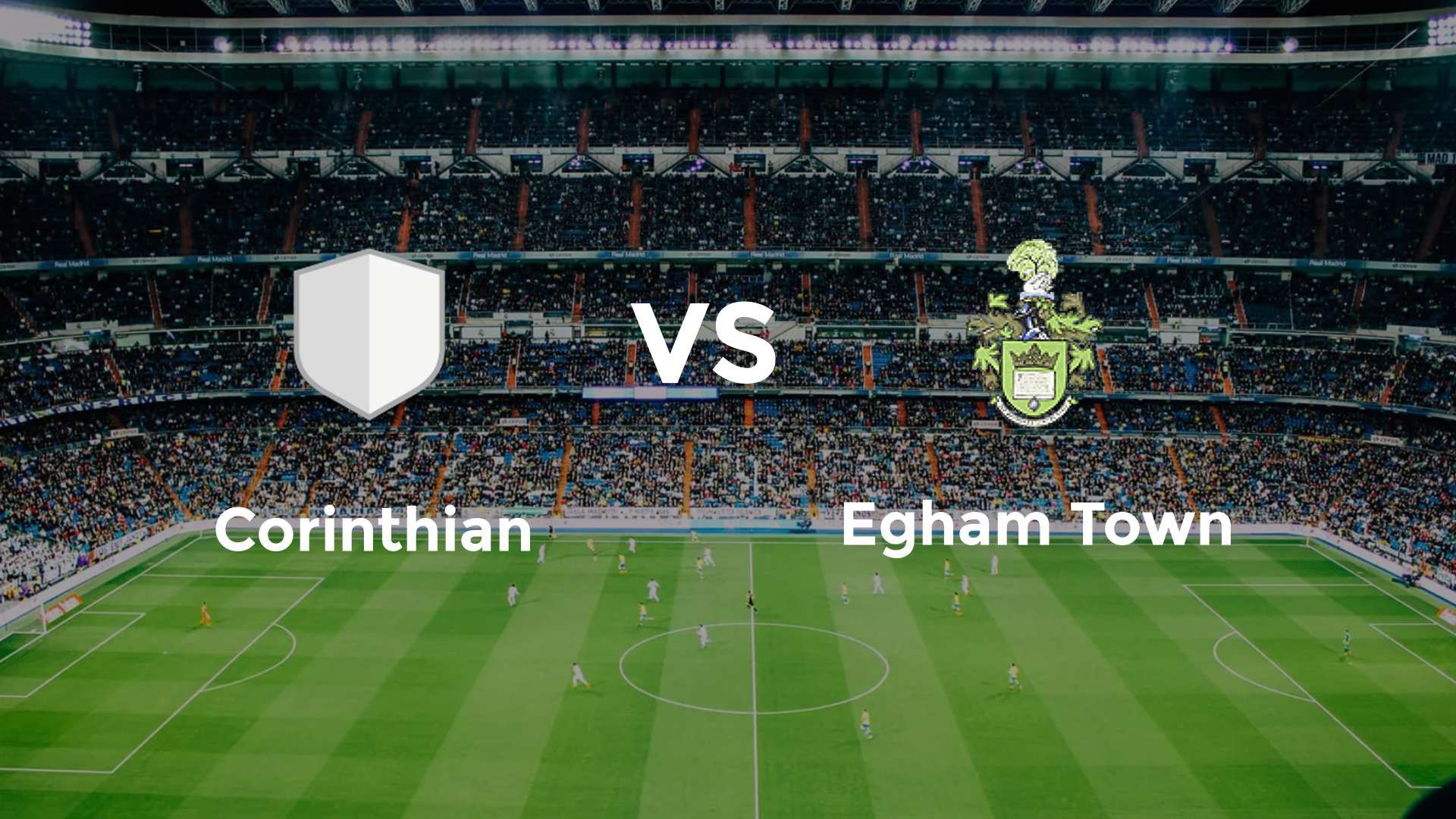 Corinthian vs Egham Town