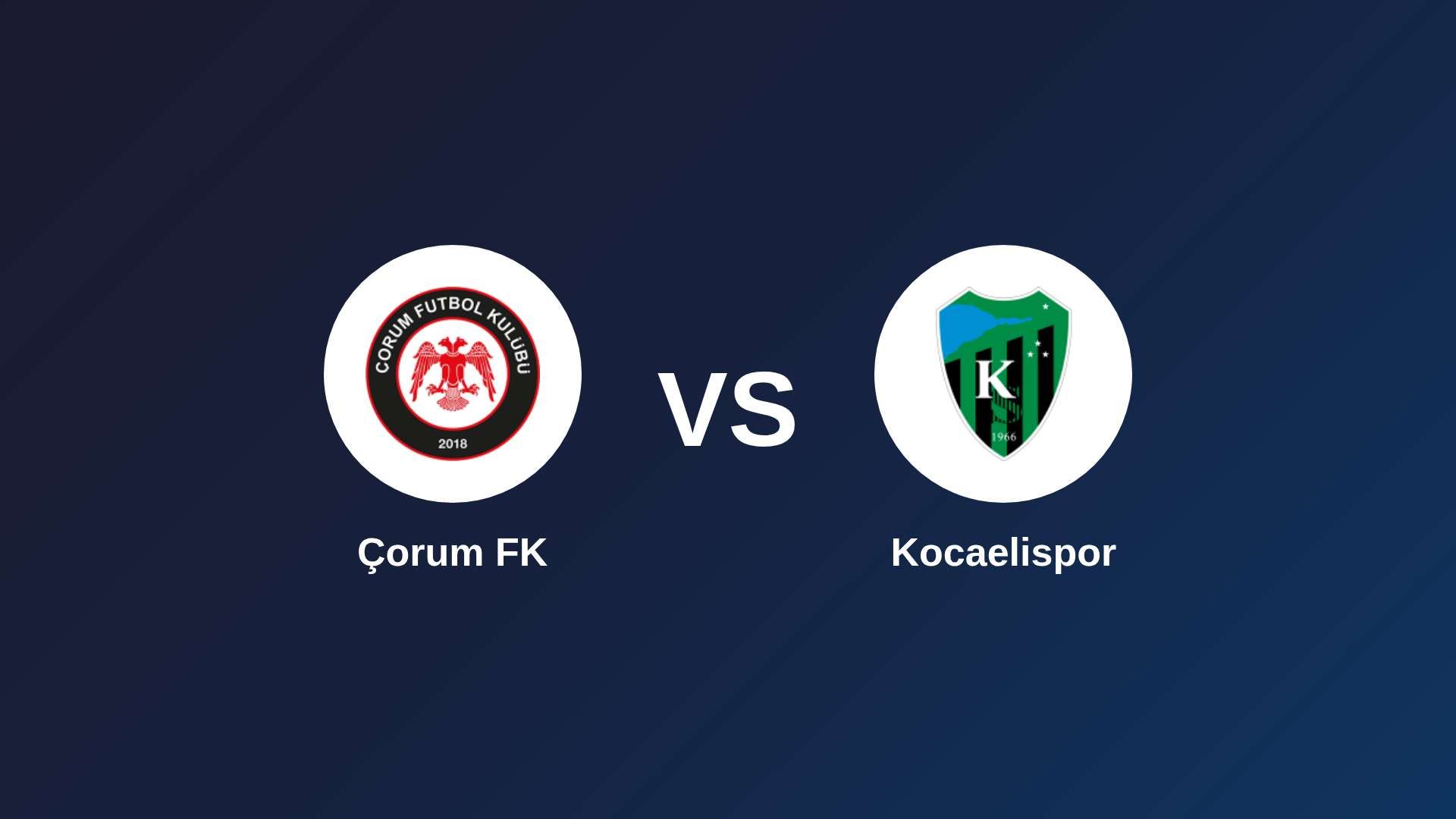 Çorum FK vs Kocaelispor