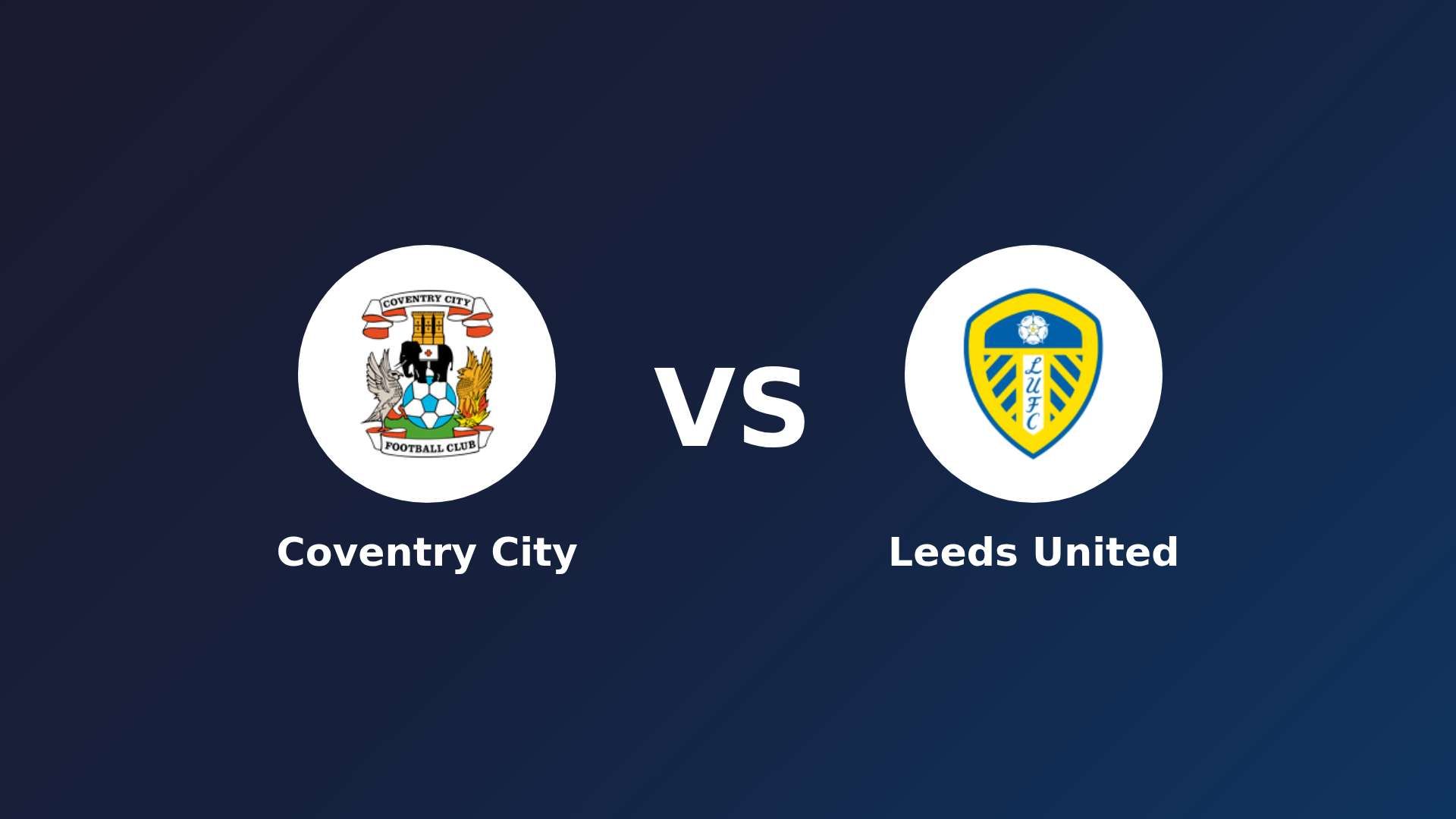 Coventry City vs Leeds United