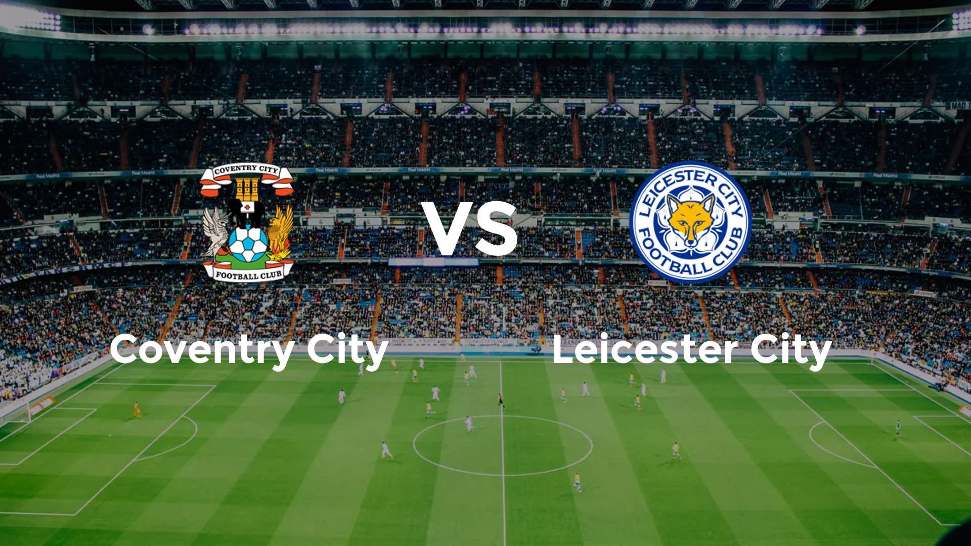 Coventry City vs Leicester City