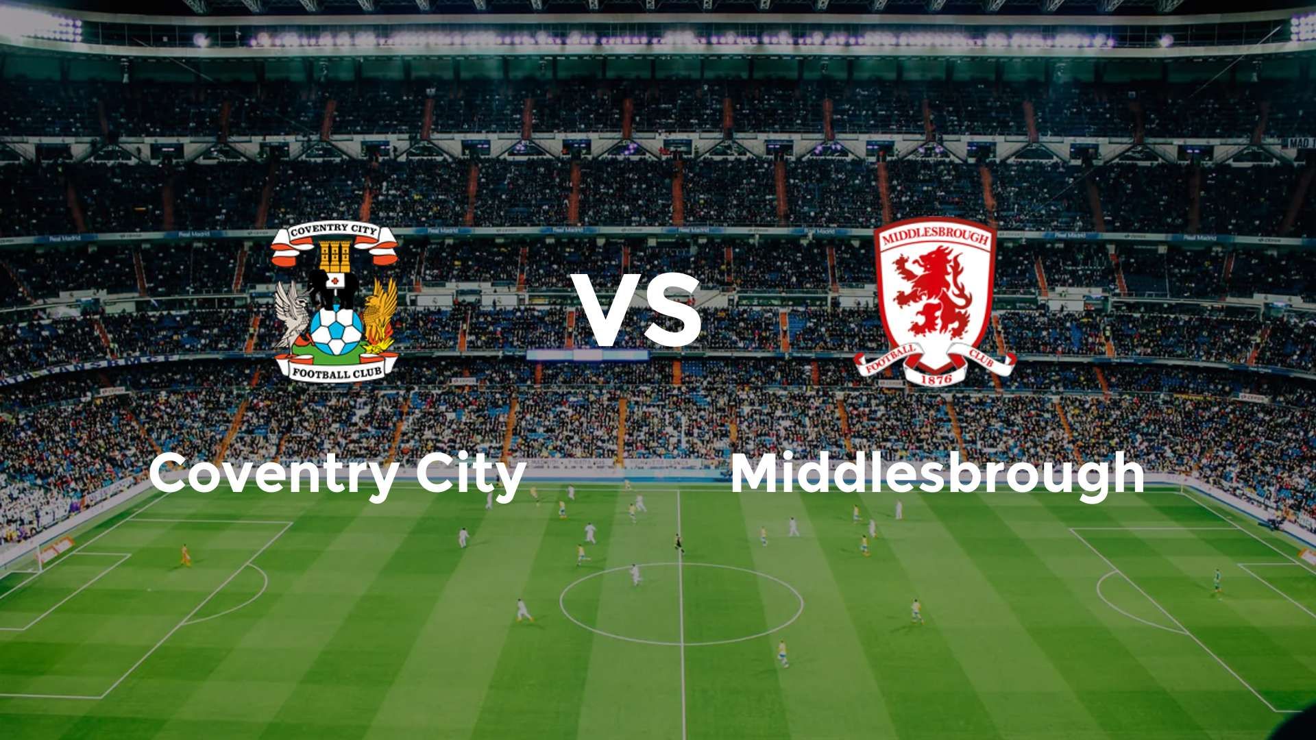 Coventry City vs Middlesbrough