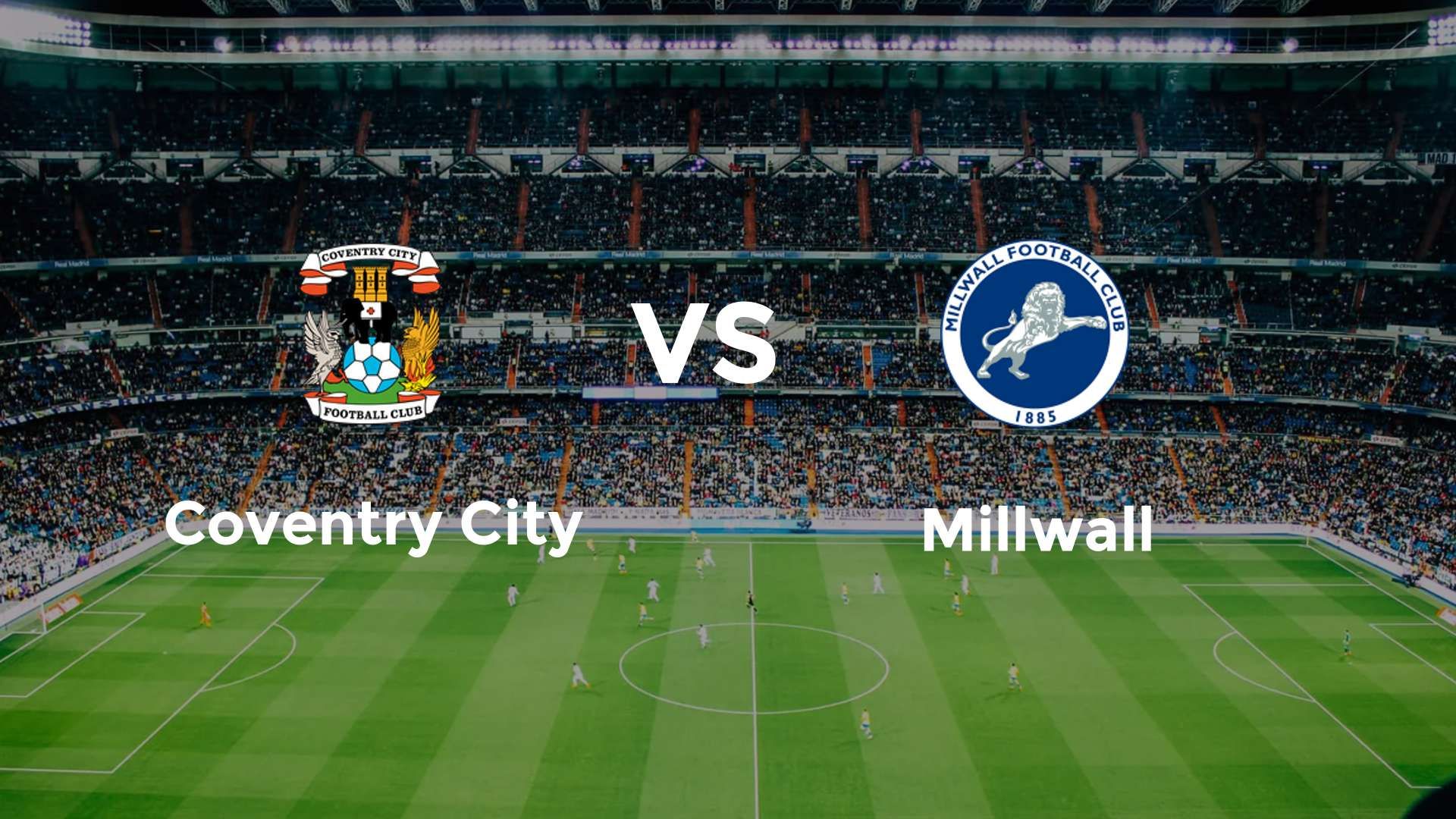 Coventry City vs Millwall