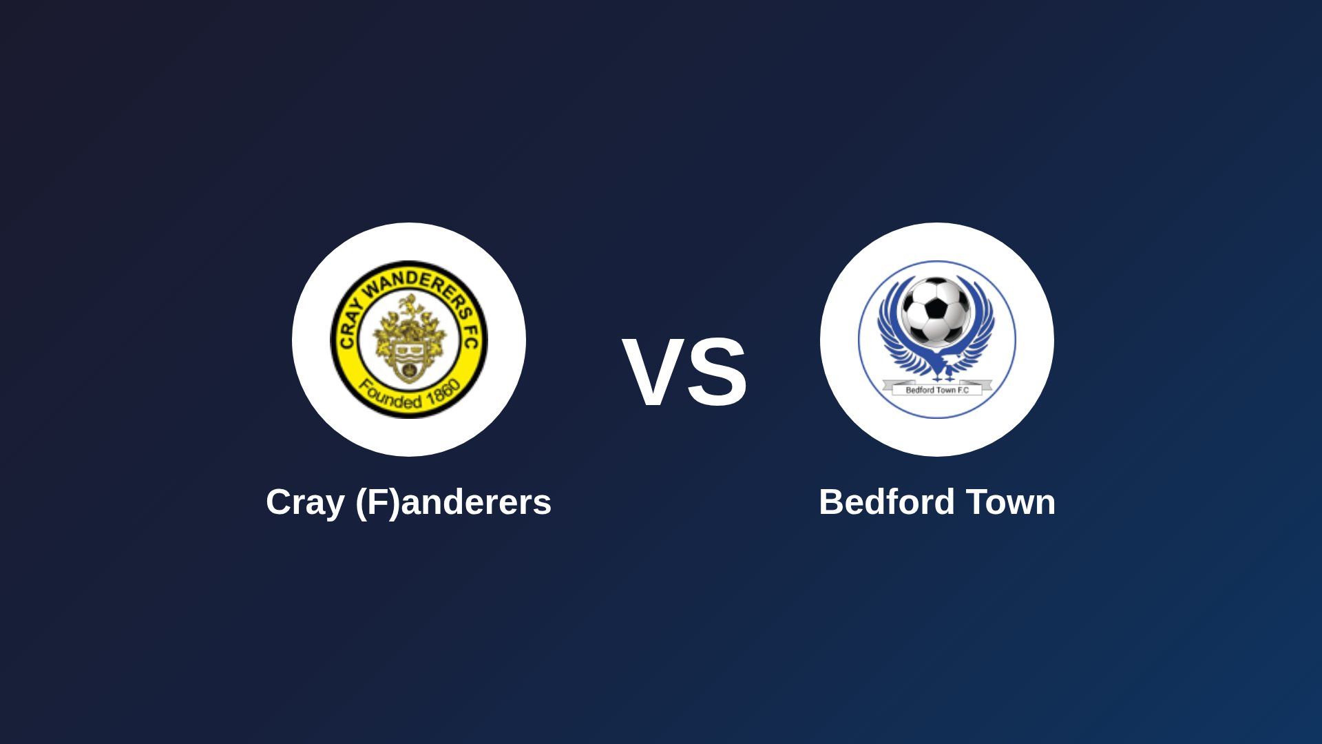 Cray (F)anderers vs Bedford Town