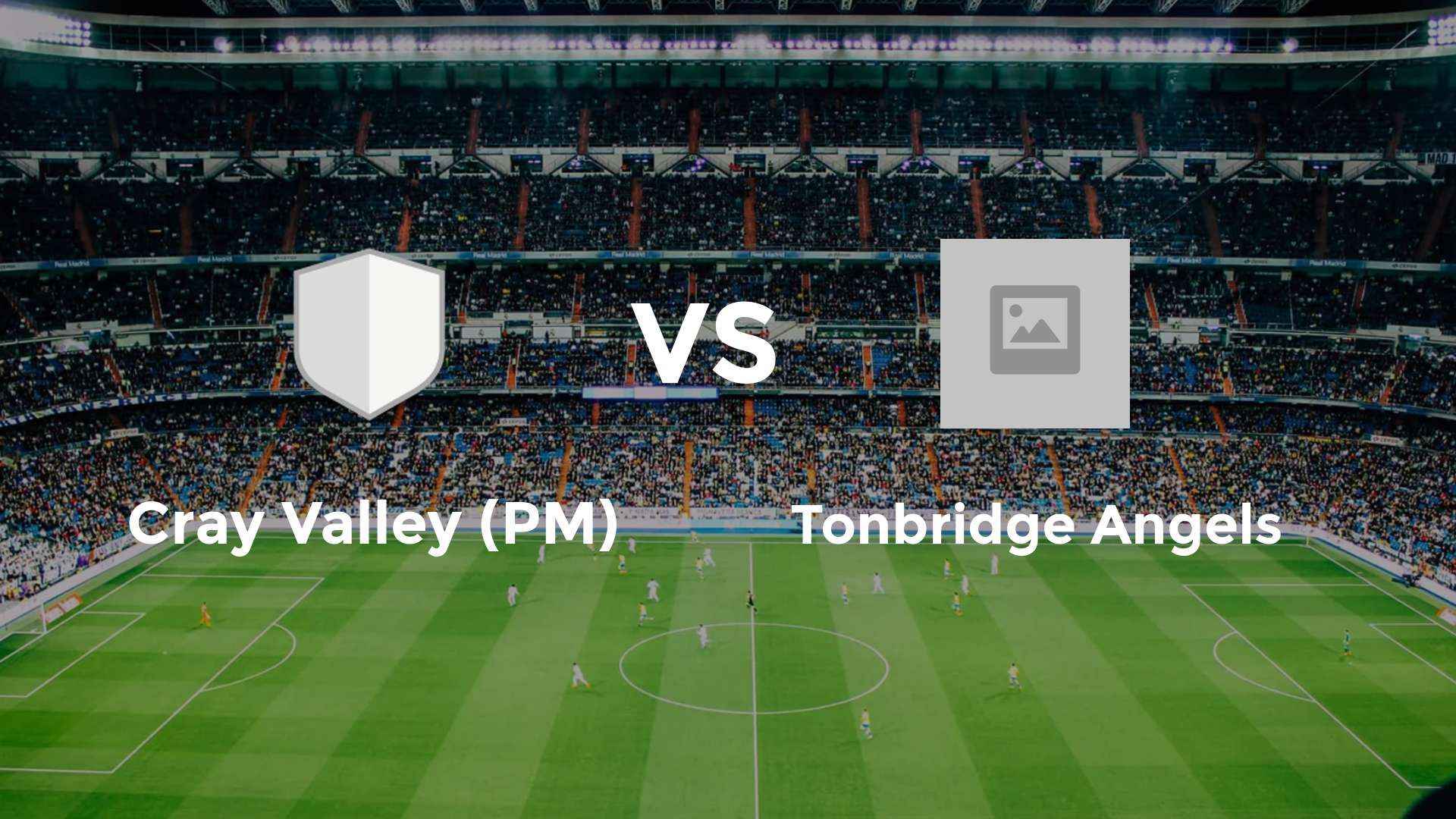 Cray Valley (PM) vs Tonbridge Angels