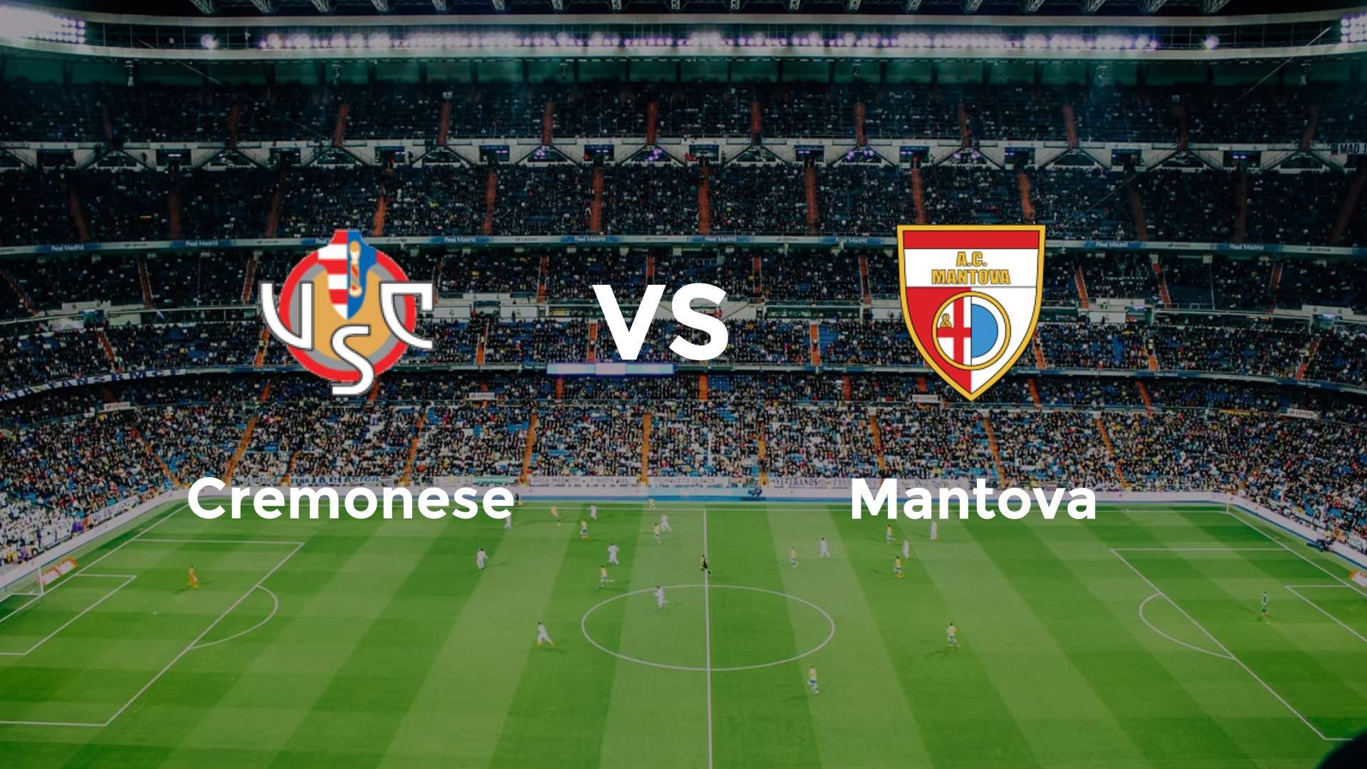 Cremonese vs Mantova