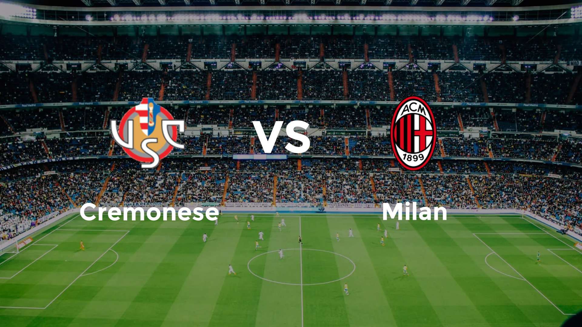 Cremonese vs AC Milan