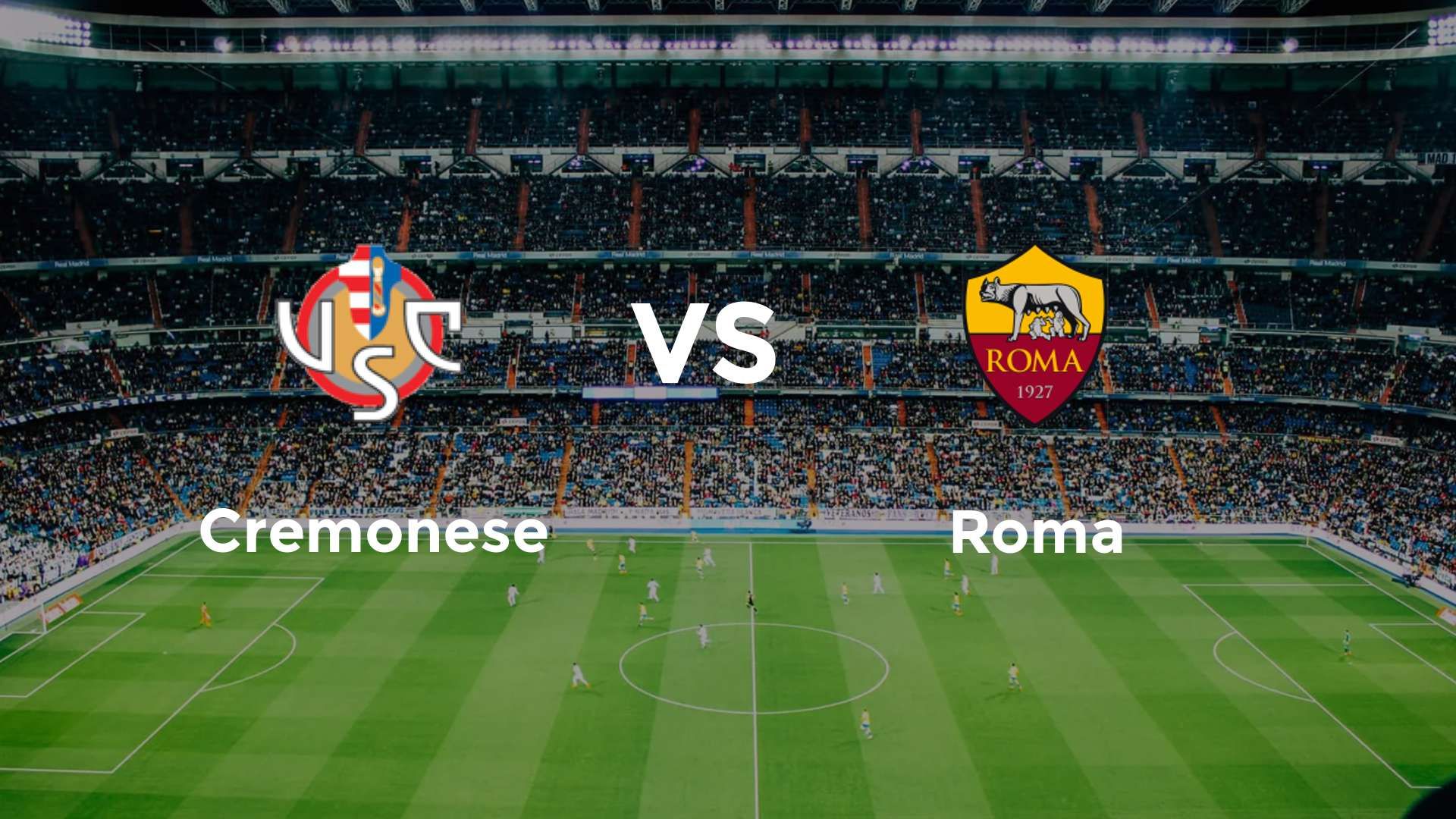 Cremonese vs Roma