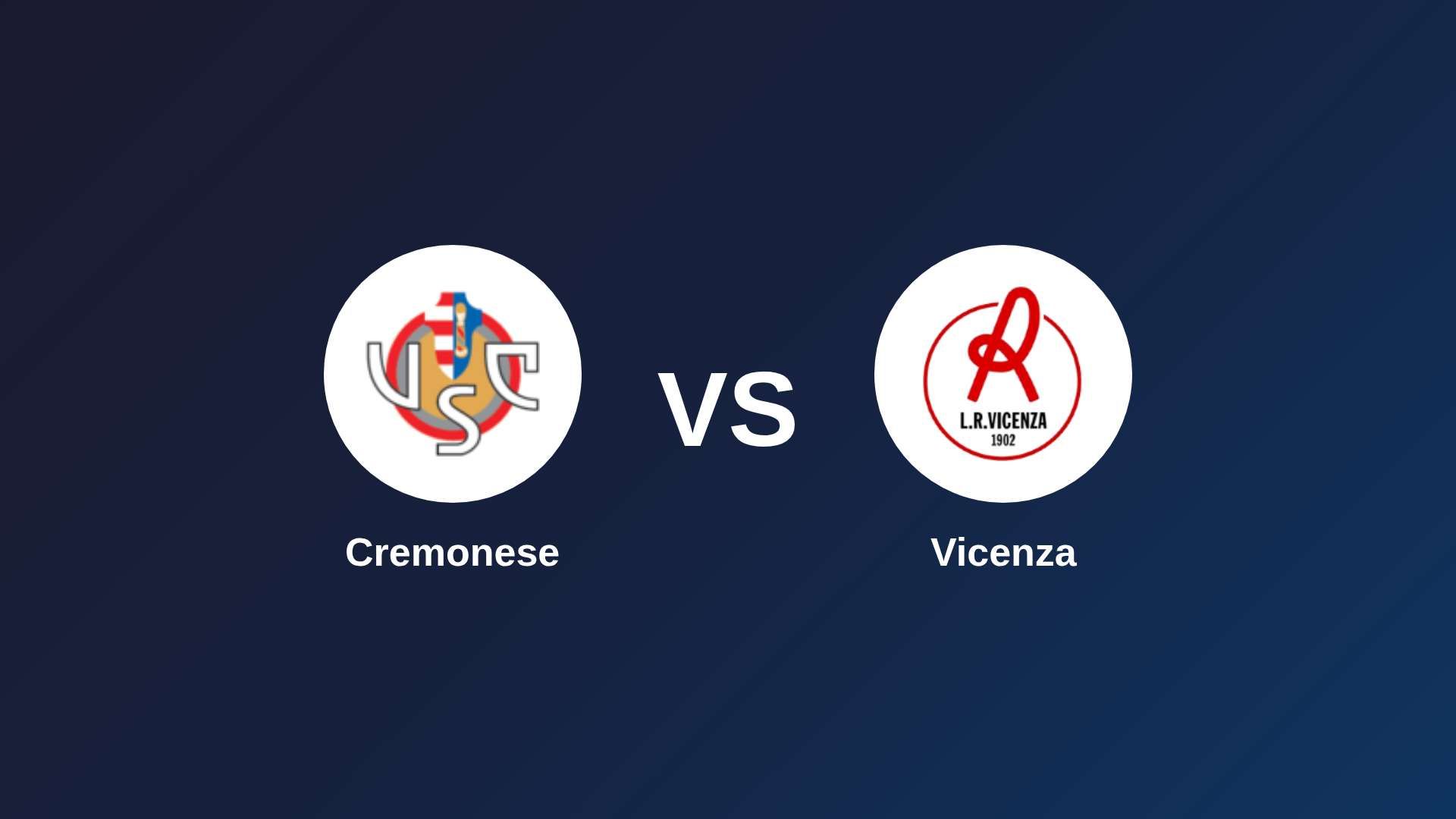 Cremonese vs Vicenza