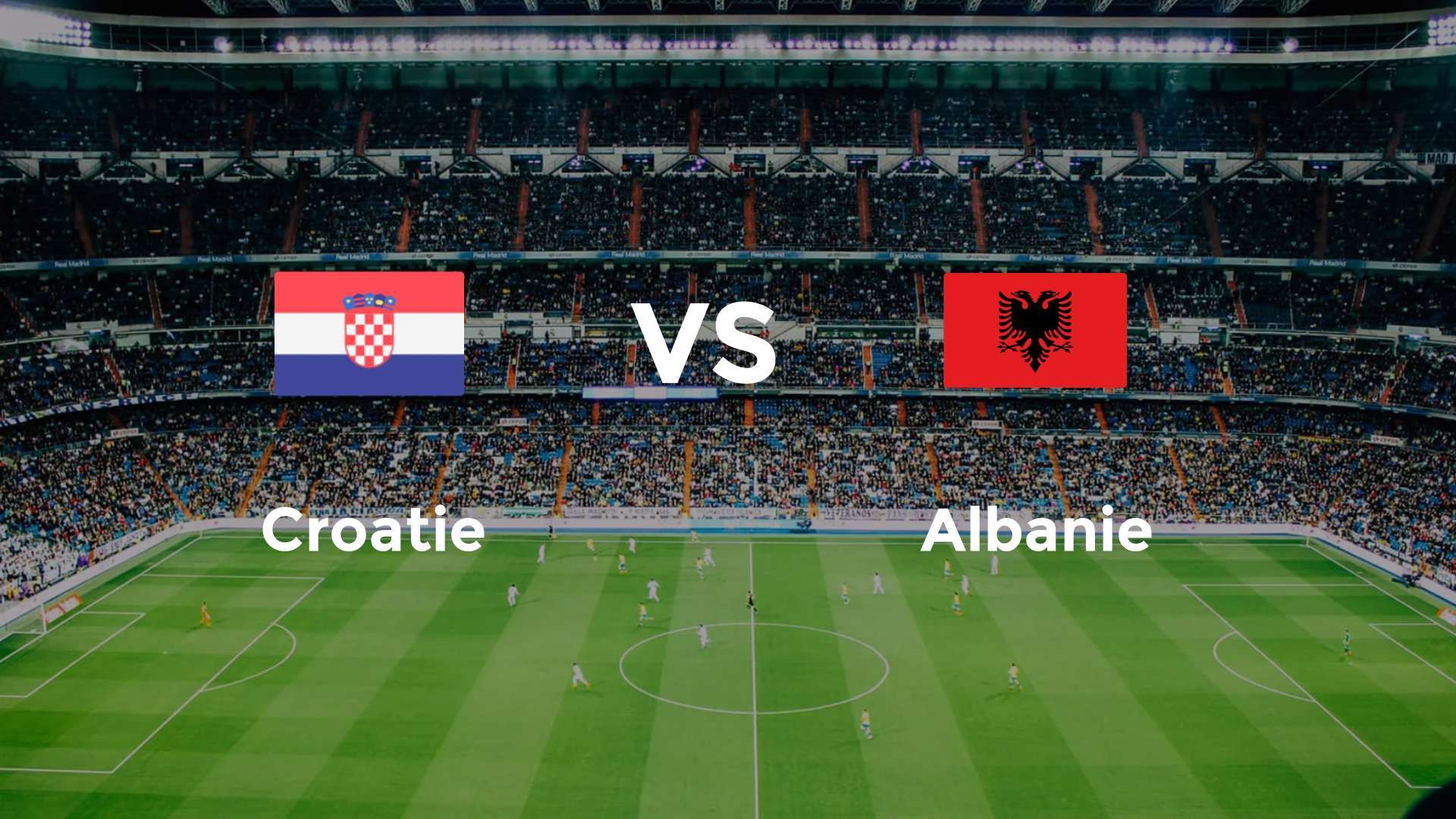 Croatie vs Albanie