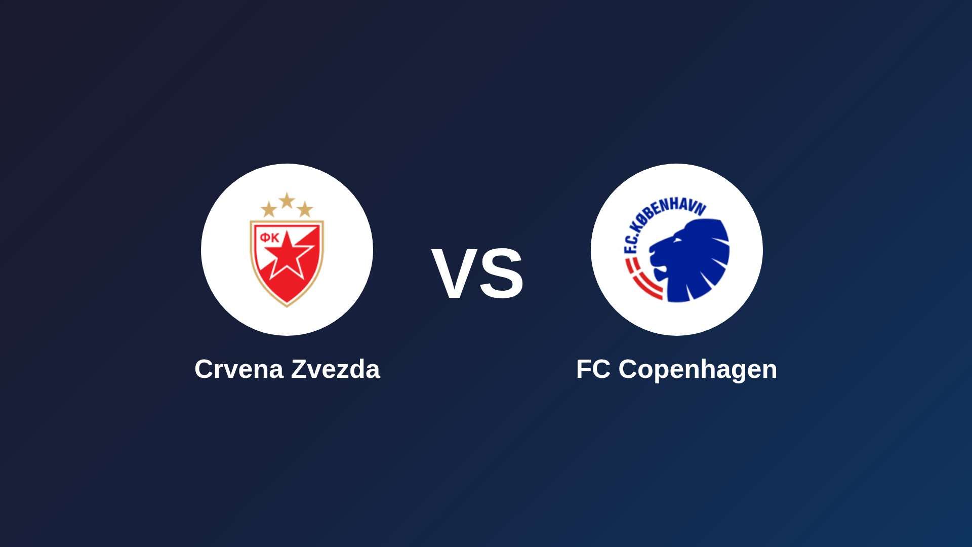 Crvena Zvezda vs FC København