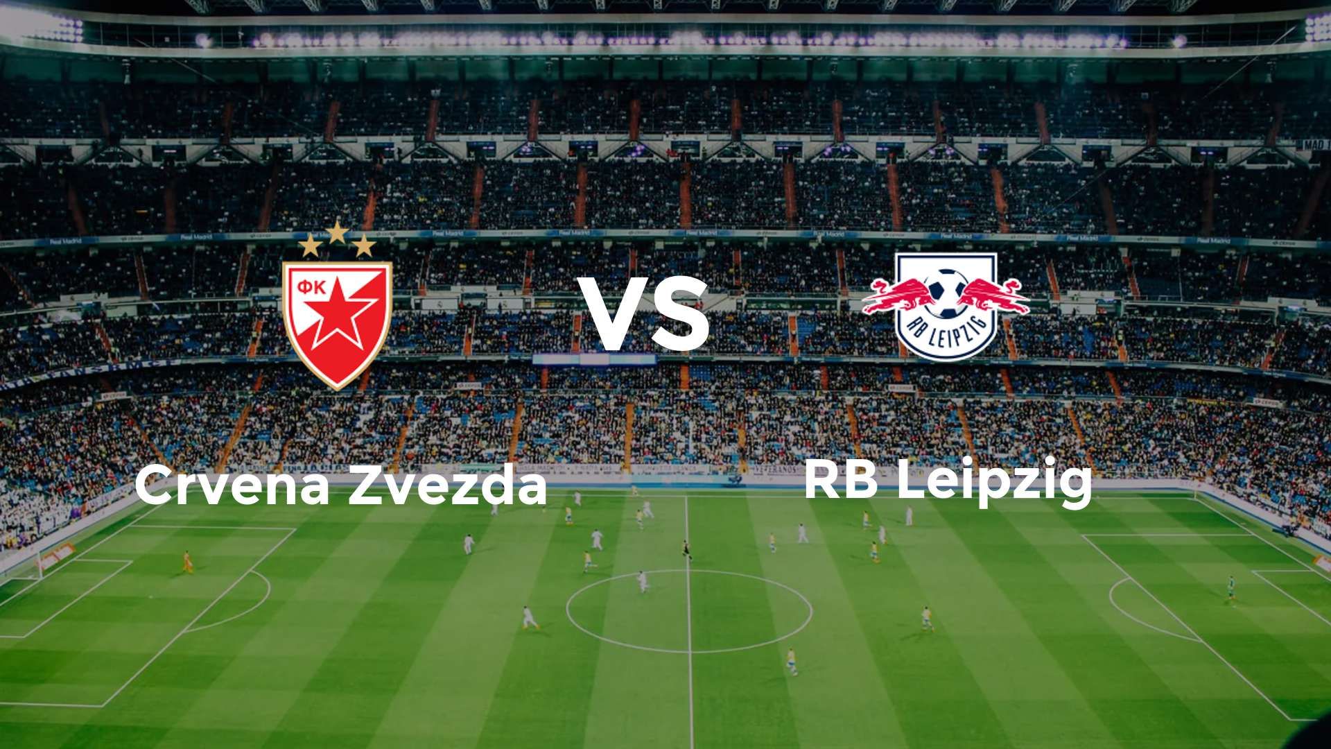 Crvena Zvezda vs RB Leipzig