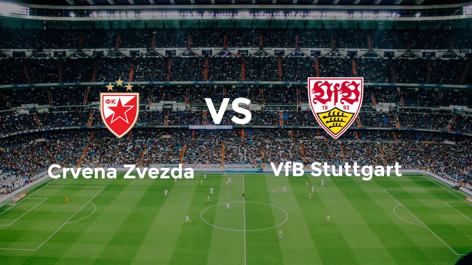 Crvena Zvezda vs VfB Stuttgart