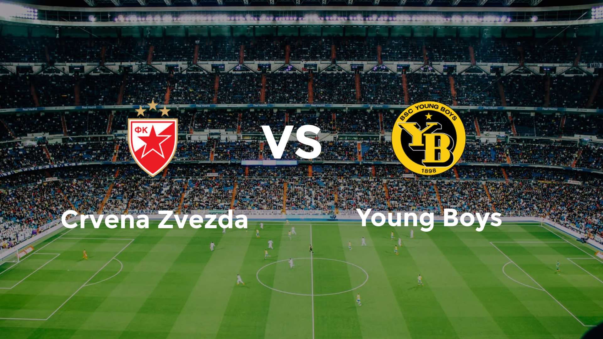 Crvena Zvezda vs Young Boys