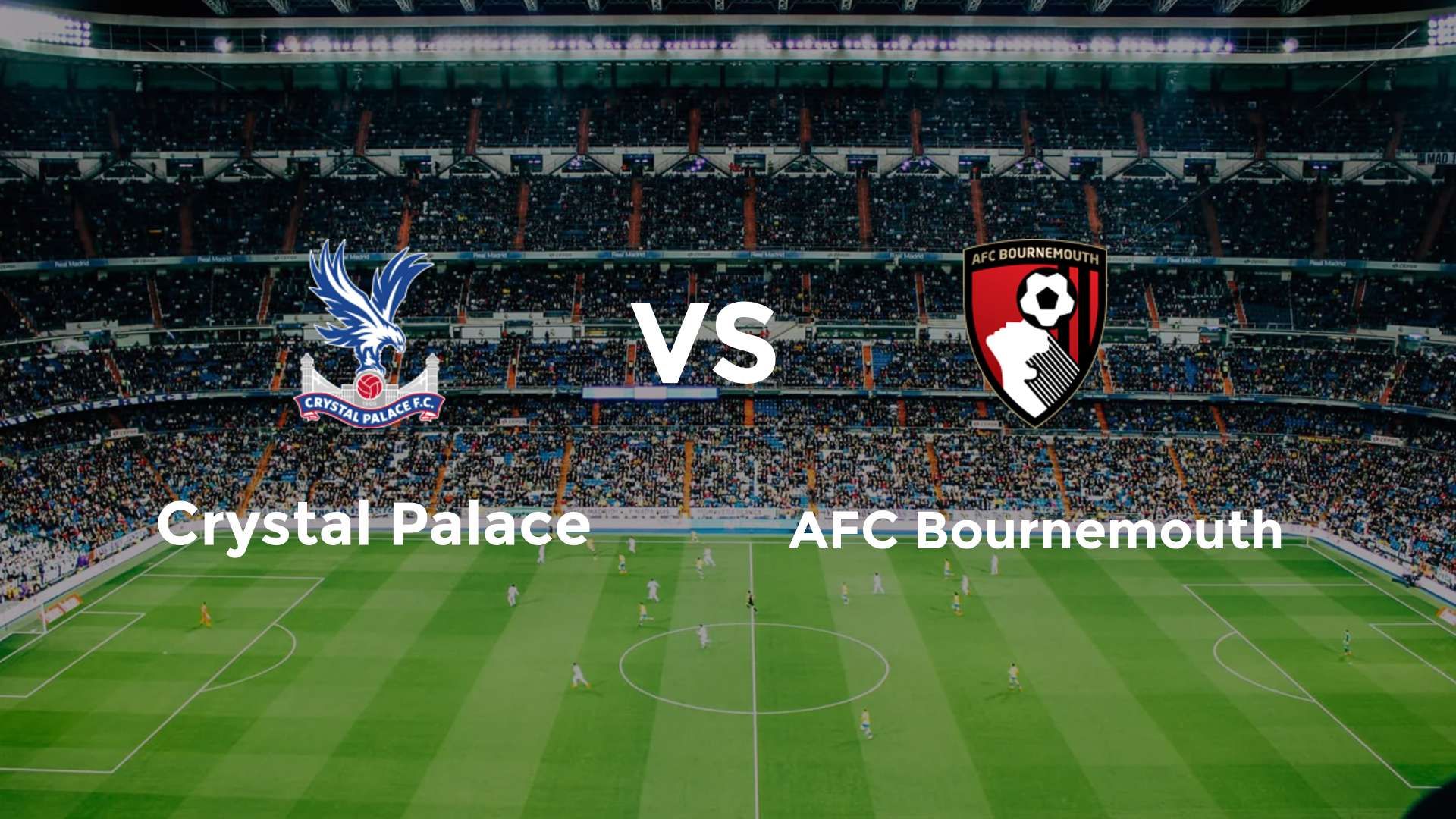 Crystal Palace vs AFC Bournemouth