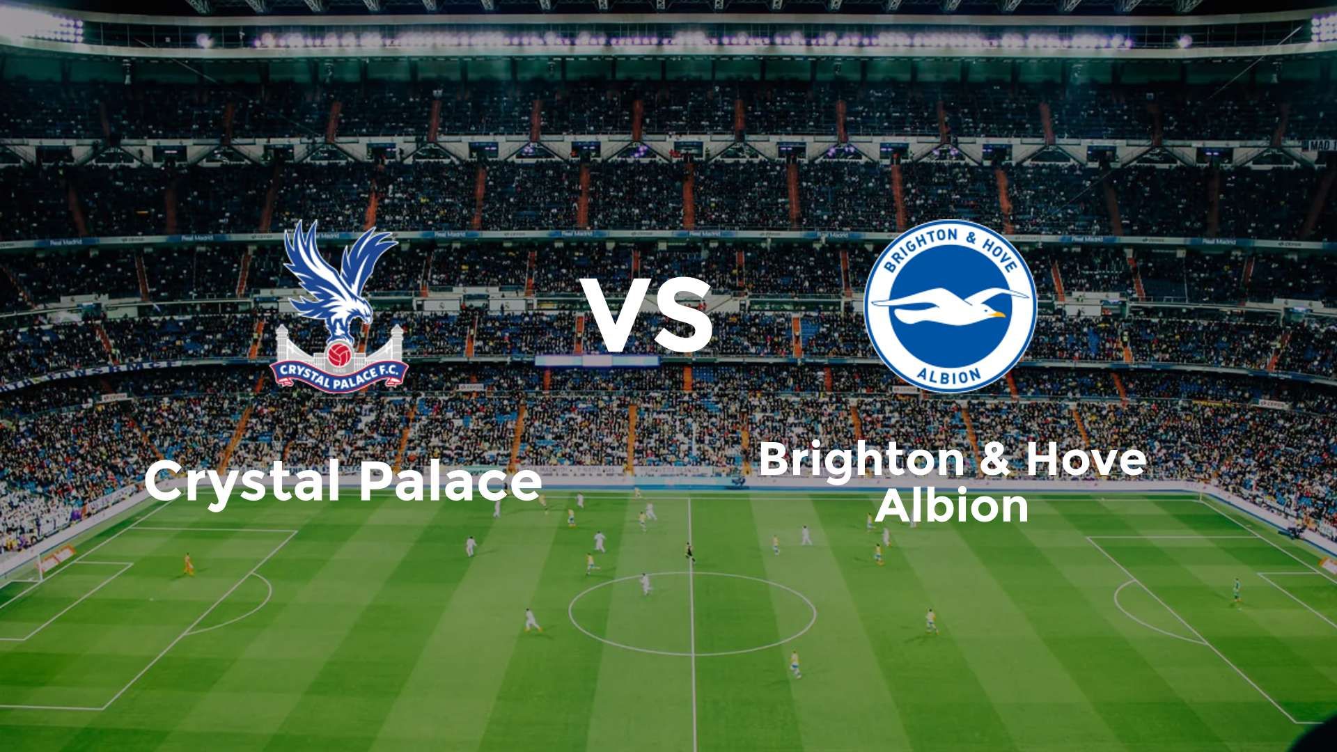 Crystal Palace vs Brighton & Hove Albion