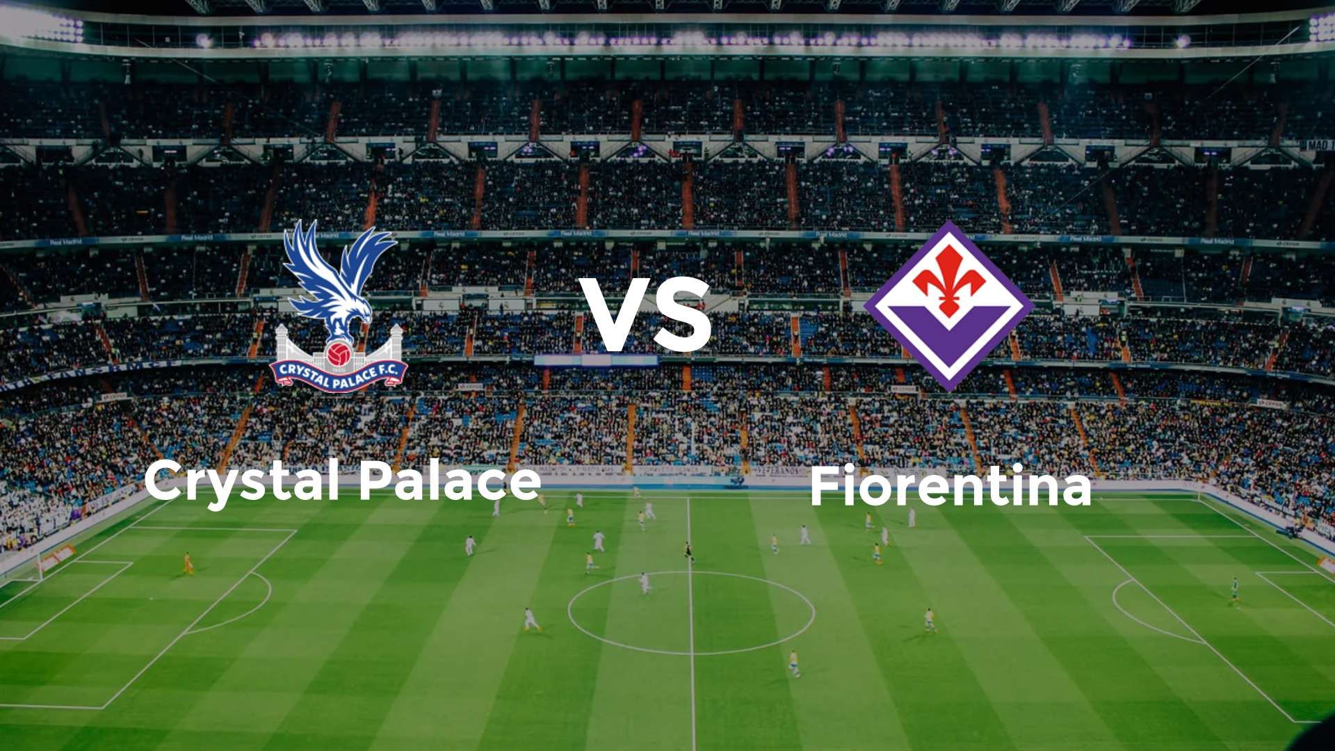 Crystal Palace vs Fiorentina