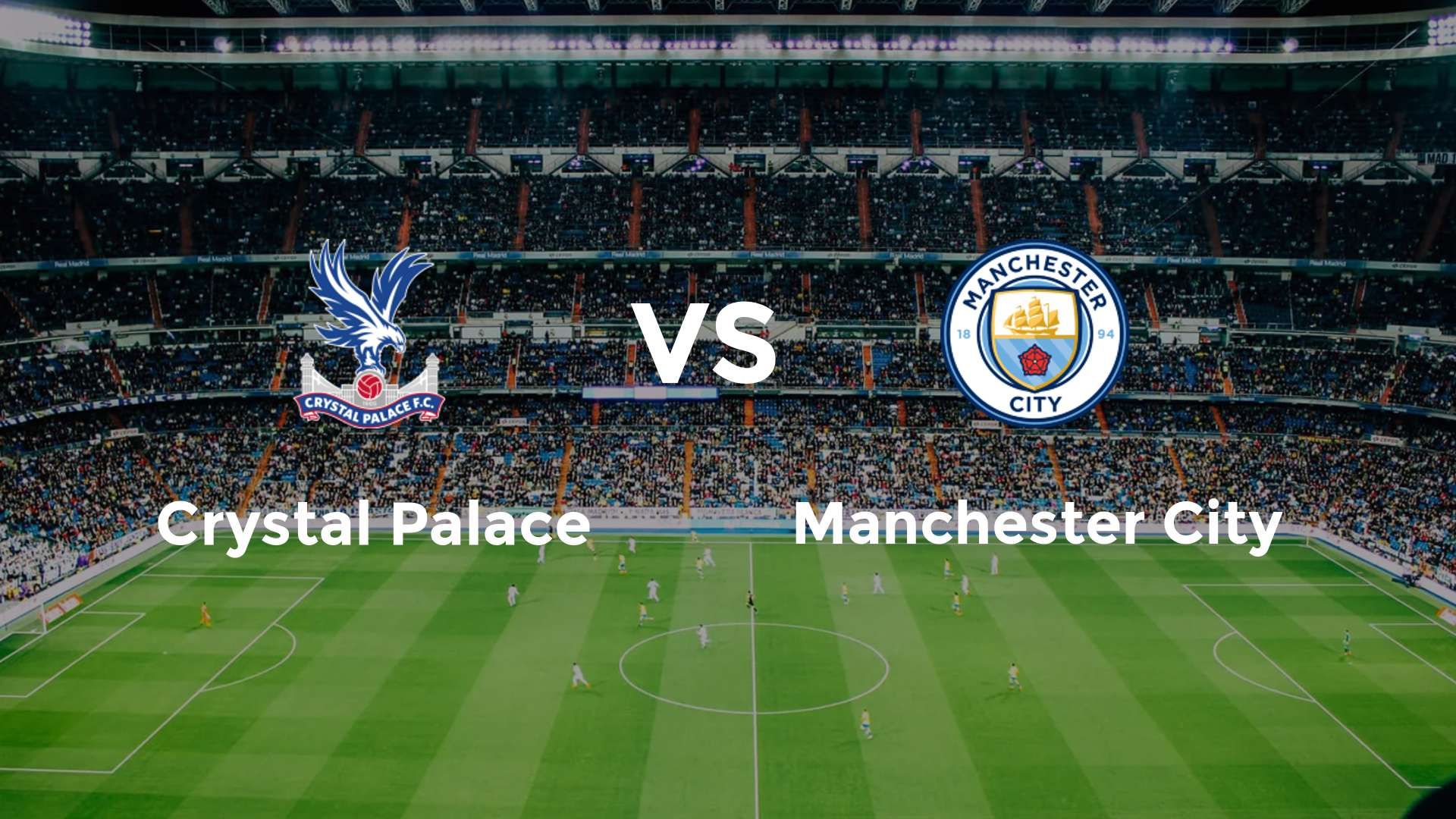 Crystal Palace vs Manchester City