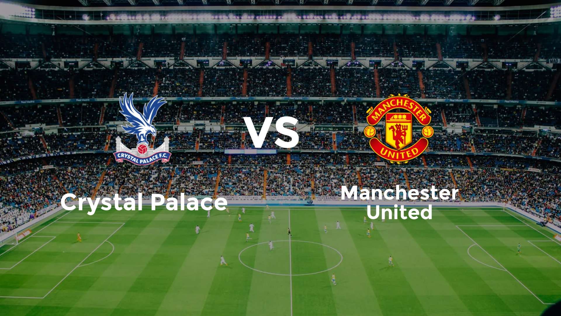 Crystal Palace vs Manchester United