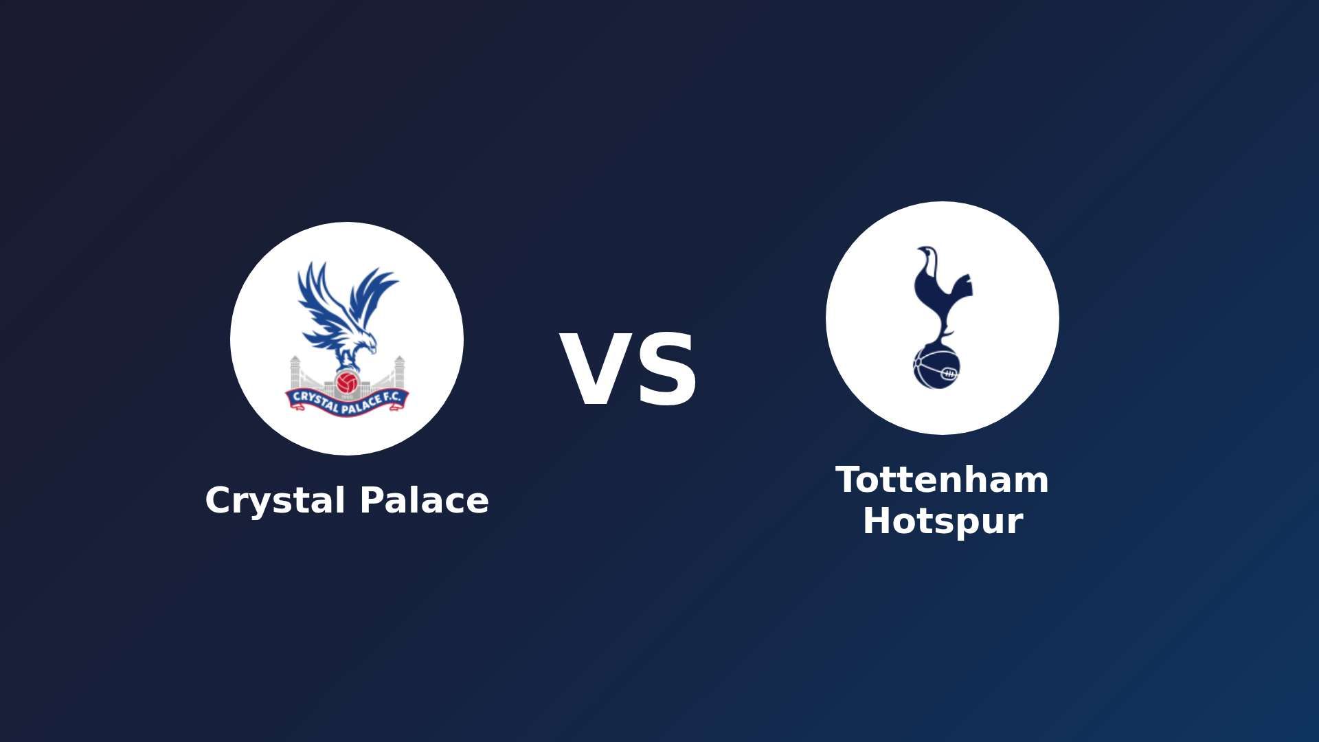 Crystal Palace vs Tottenham Hotspur