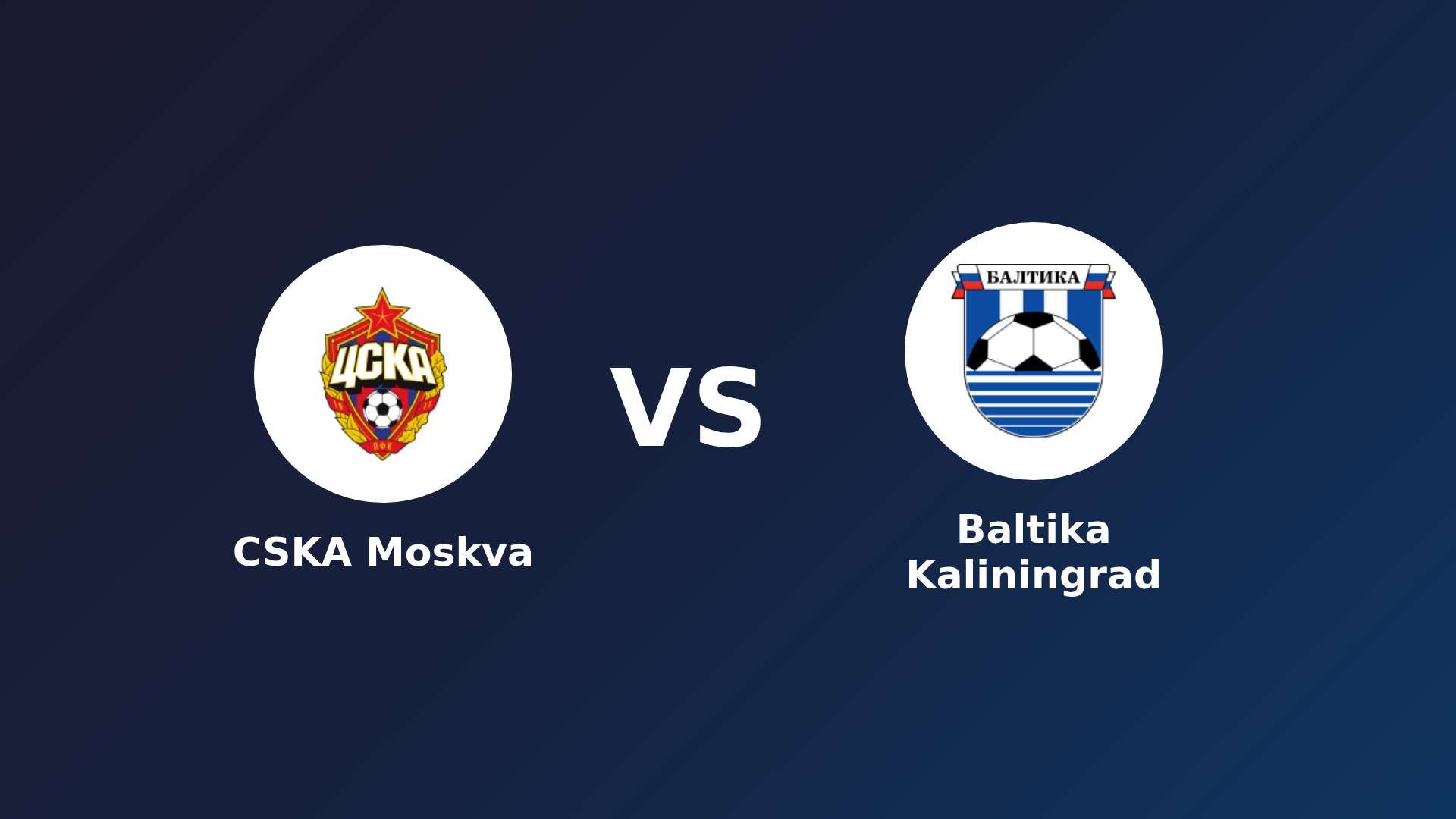 CSKA Moskva vs Baltika Kaliningrad