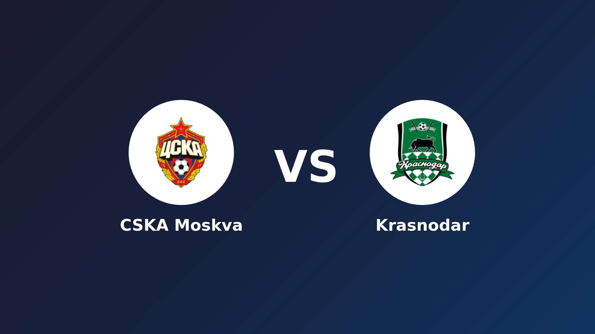 CSKA Moskva vs Krasnodar