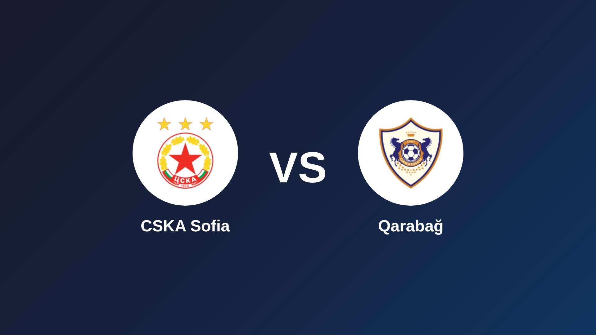 CSKA Sofia vs Qarabağ
