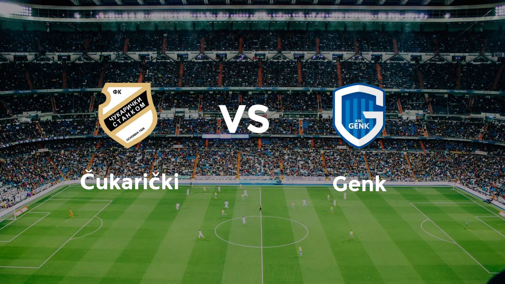 Čukarički vs Genk