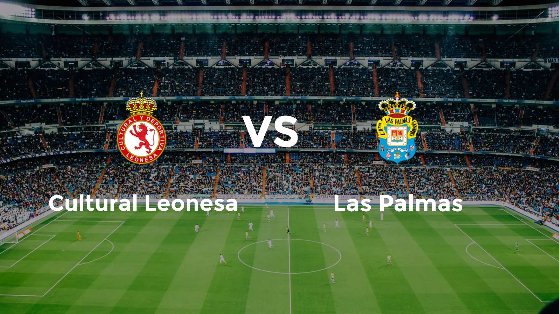 Cultural Leonesa vs Las Palmas