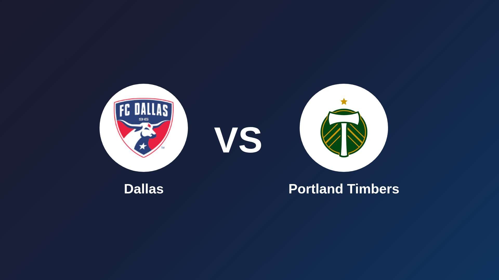 Dallas vs Portland Timbers