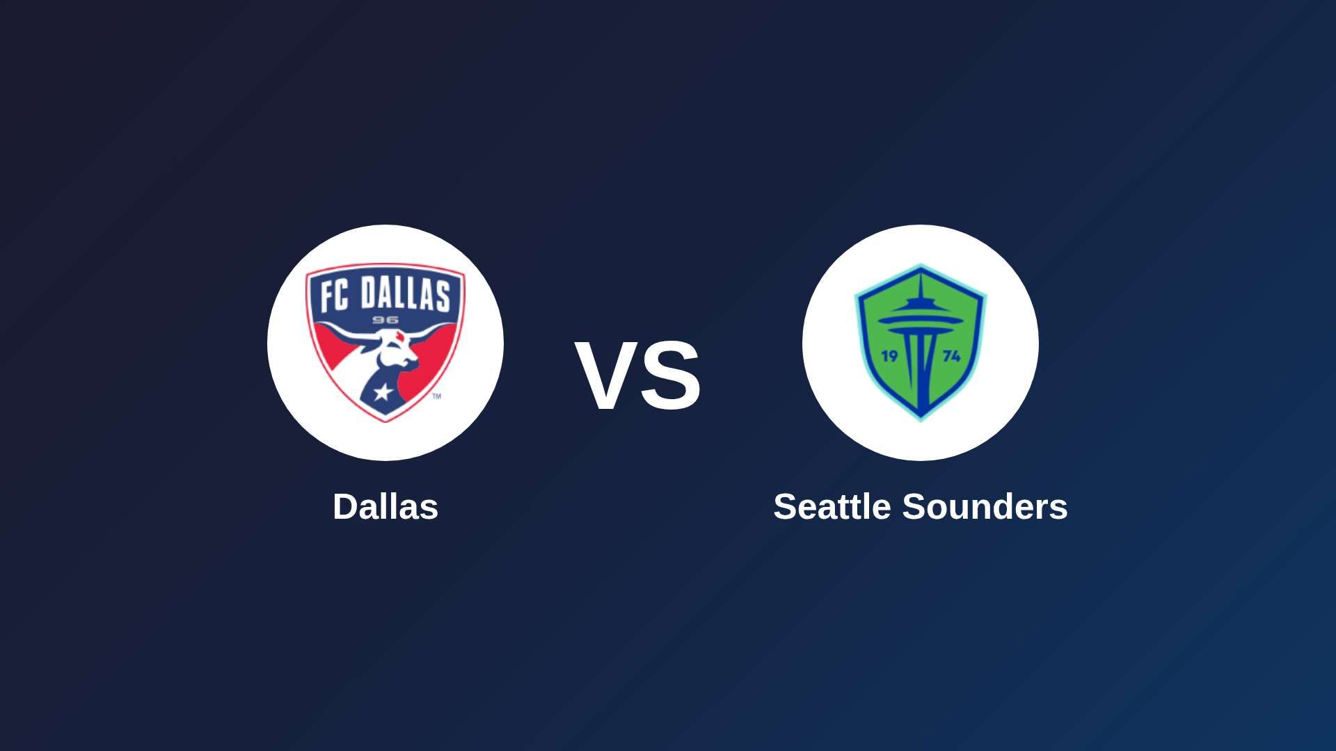 Dallas vs Seattle Sounders