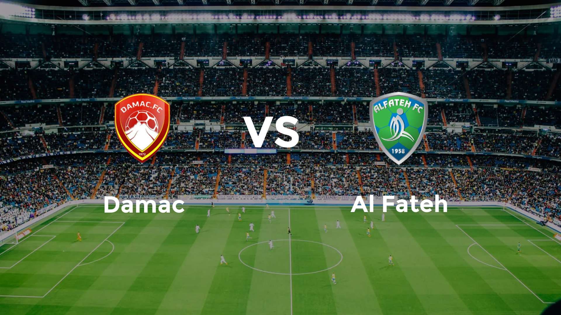 Damac vs Al Fateh