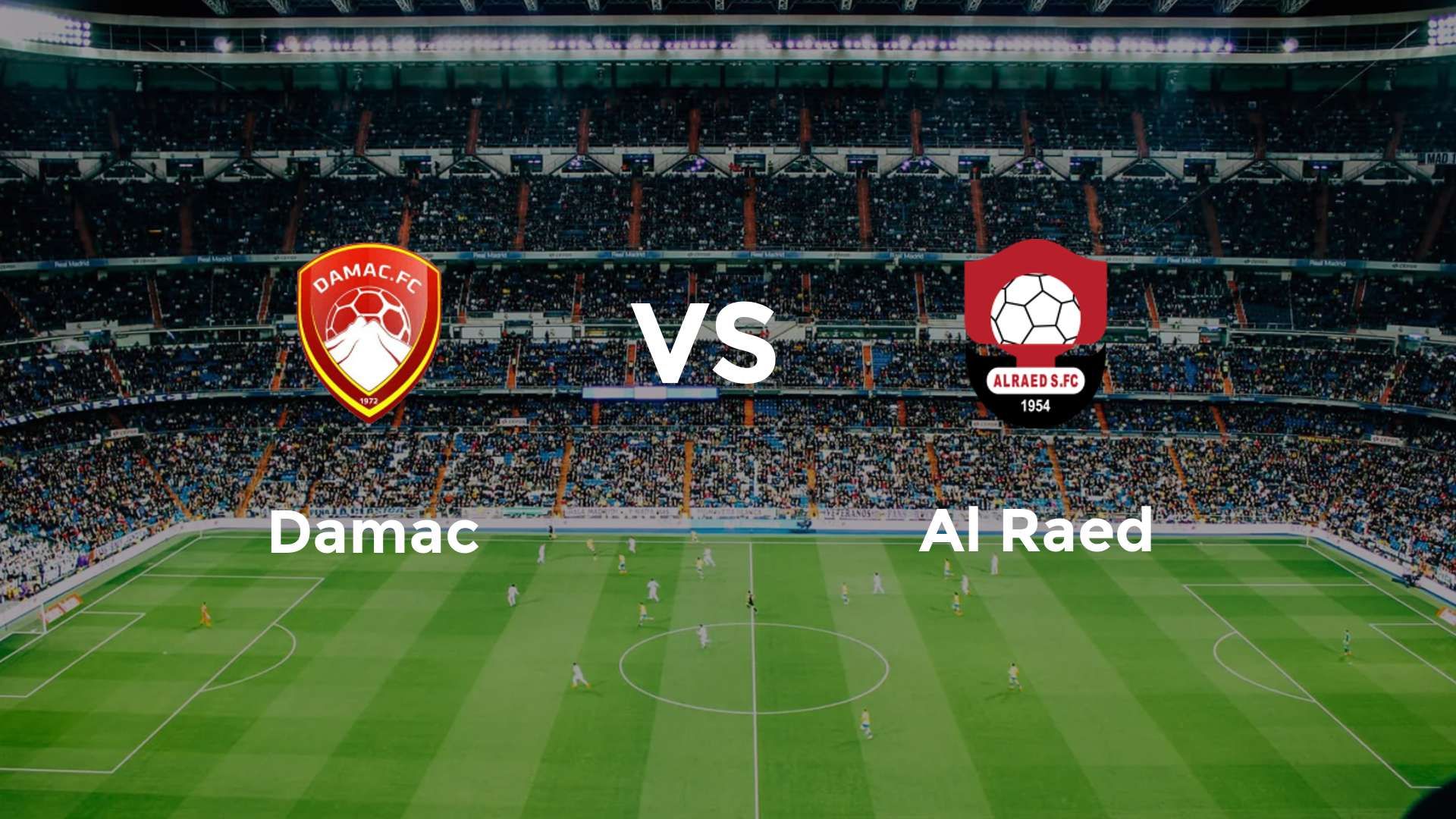 Damac vs Al Raed