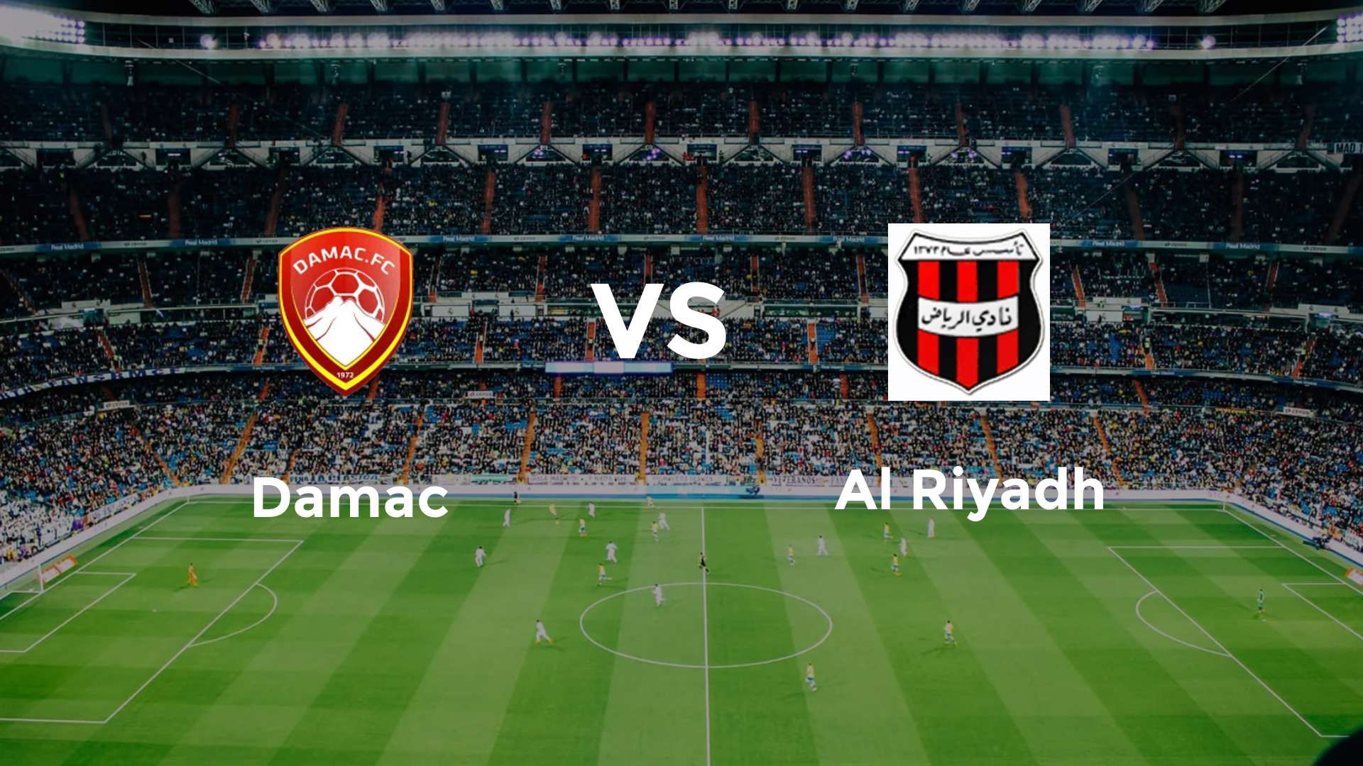 Damac vs Al Riyadh