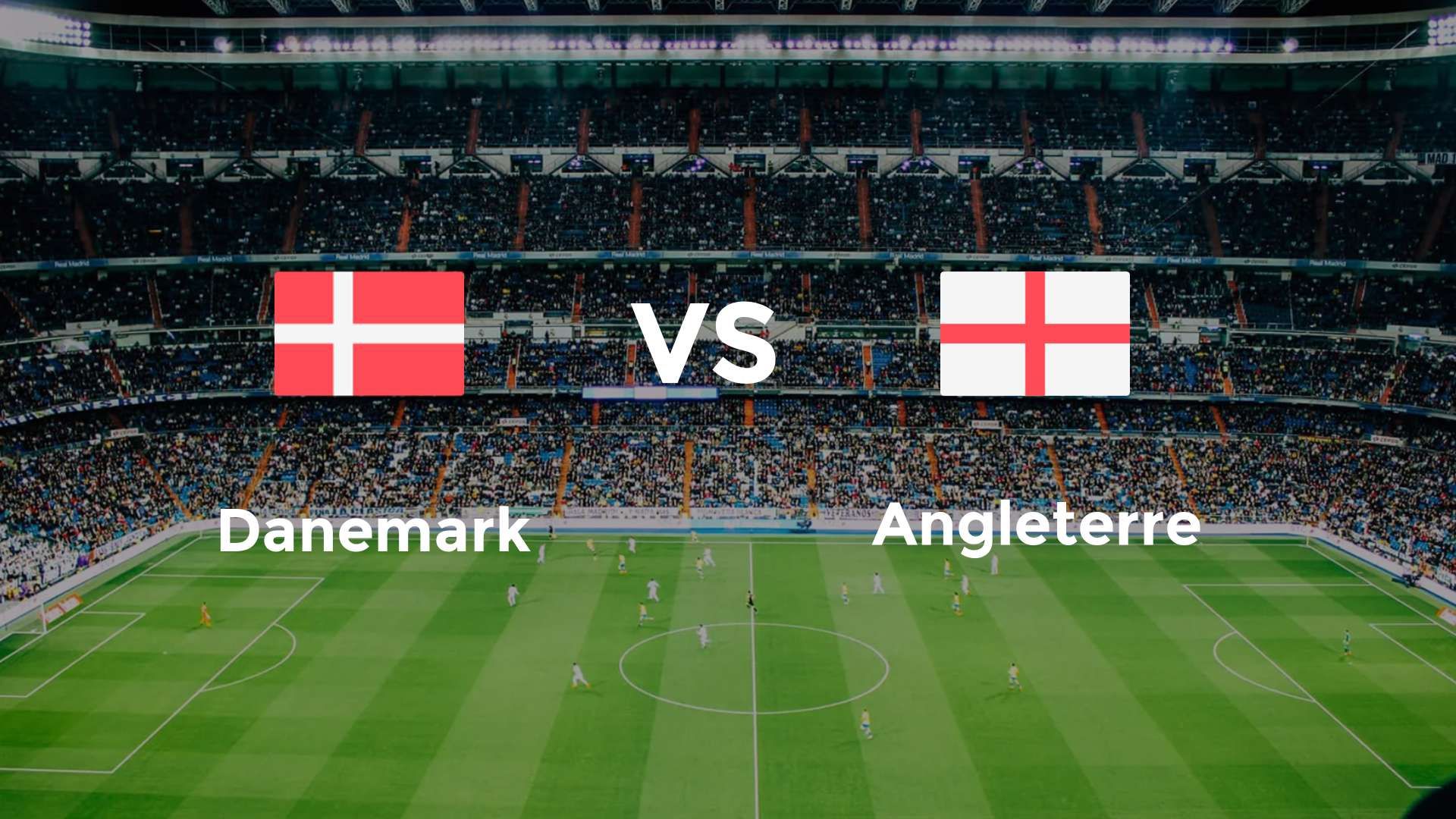 Danemark vs Angleterre
