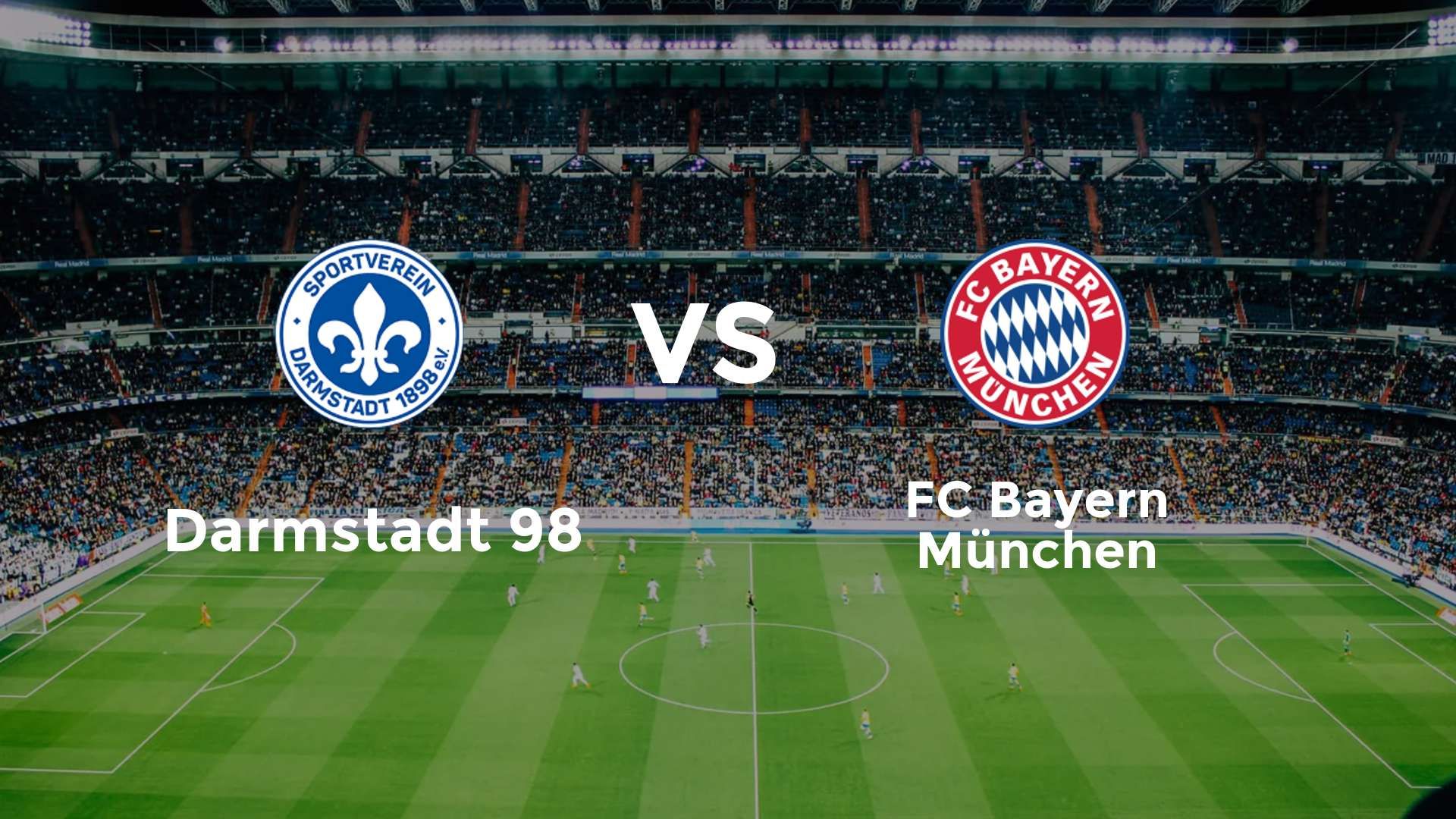 Darmstadt 98 vs FC Bayern München