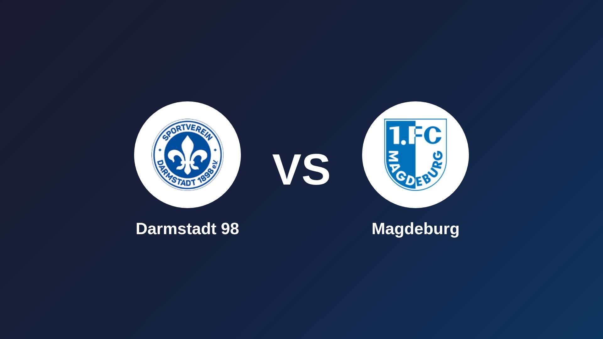 Darmstadt 98 vs Magdeburg