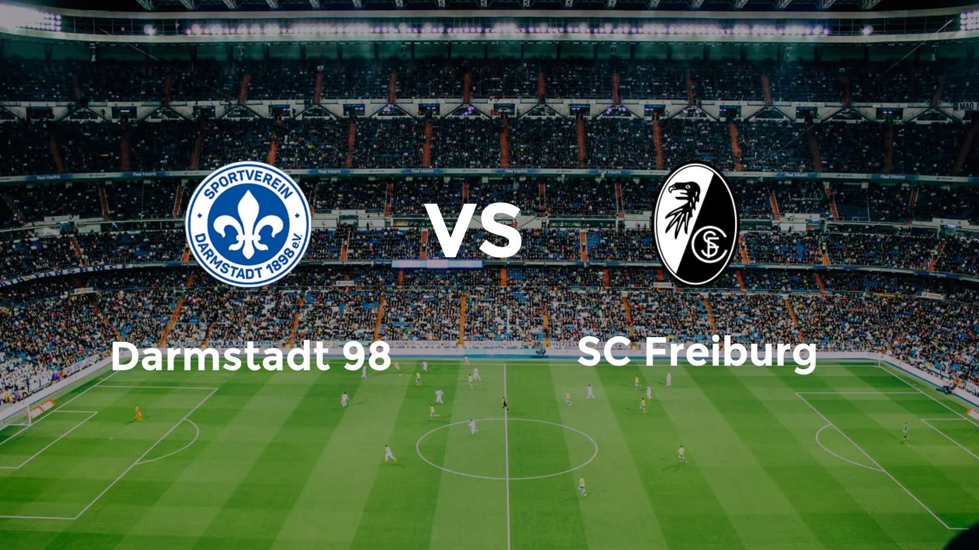 Darmstadt 98 vs SC Freiburg