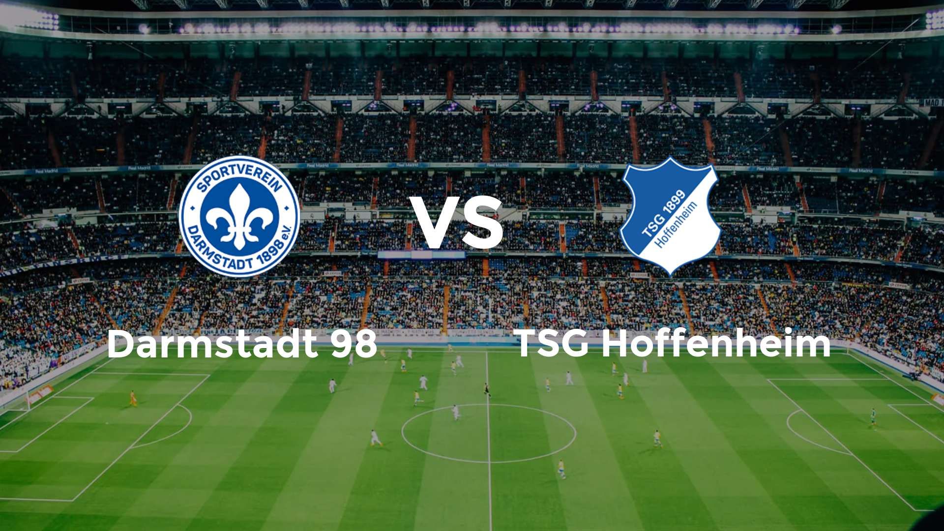Darmstadt 98 vs TSG Hoffenheim