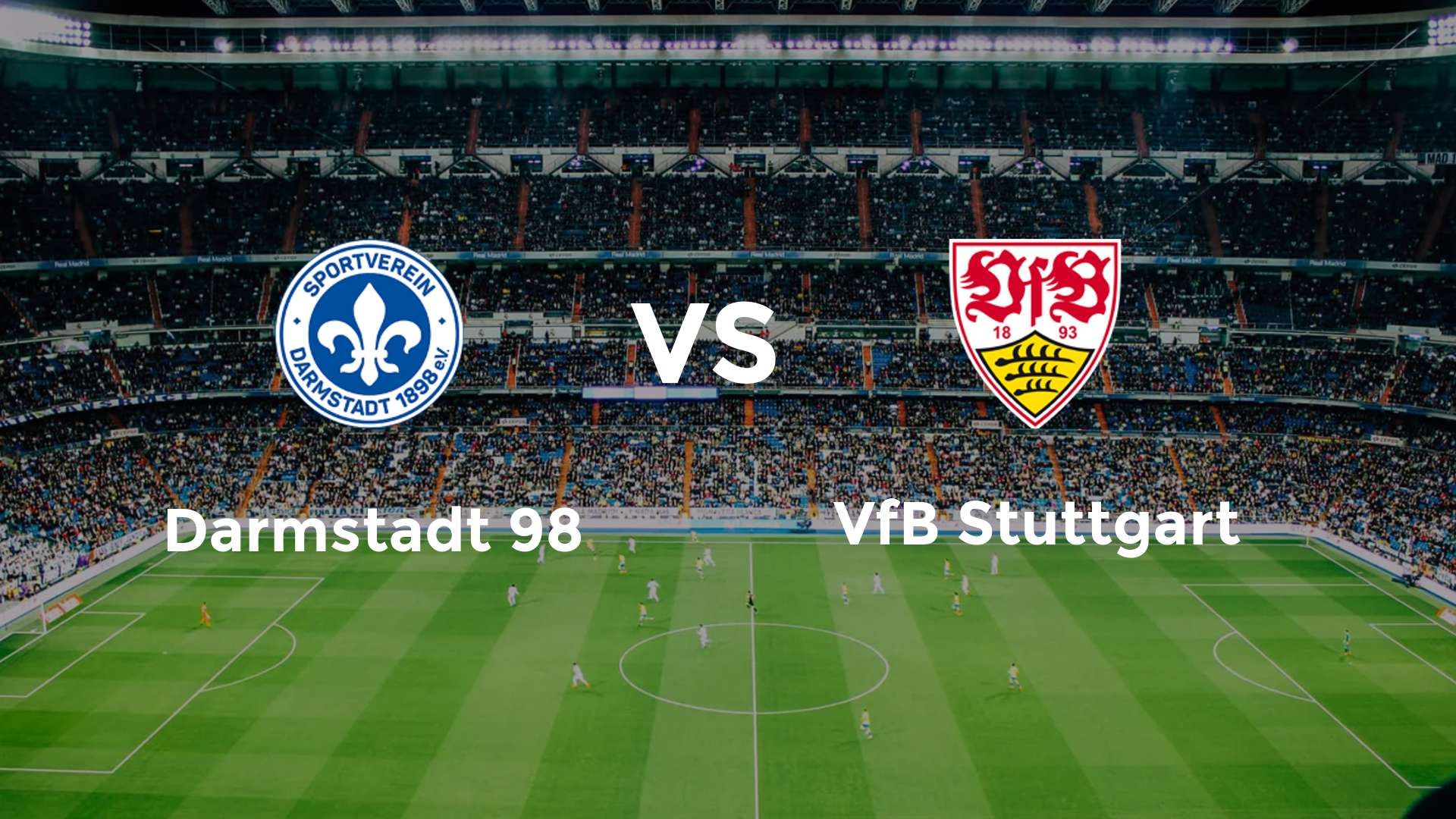 Darmstadt 98 vs VfB Stuttgart