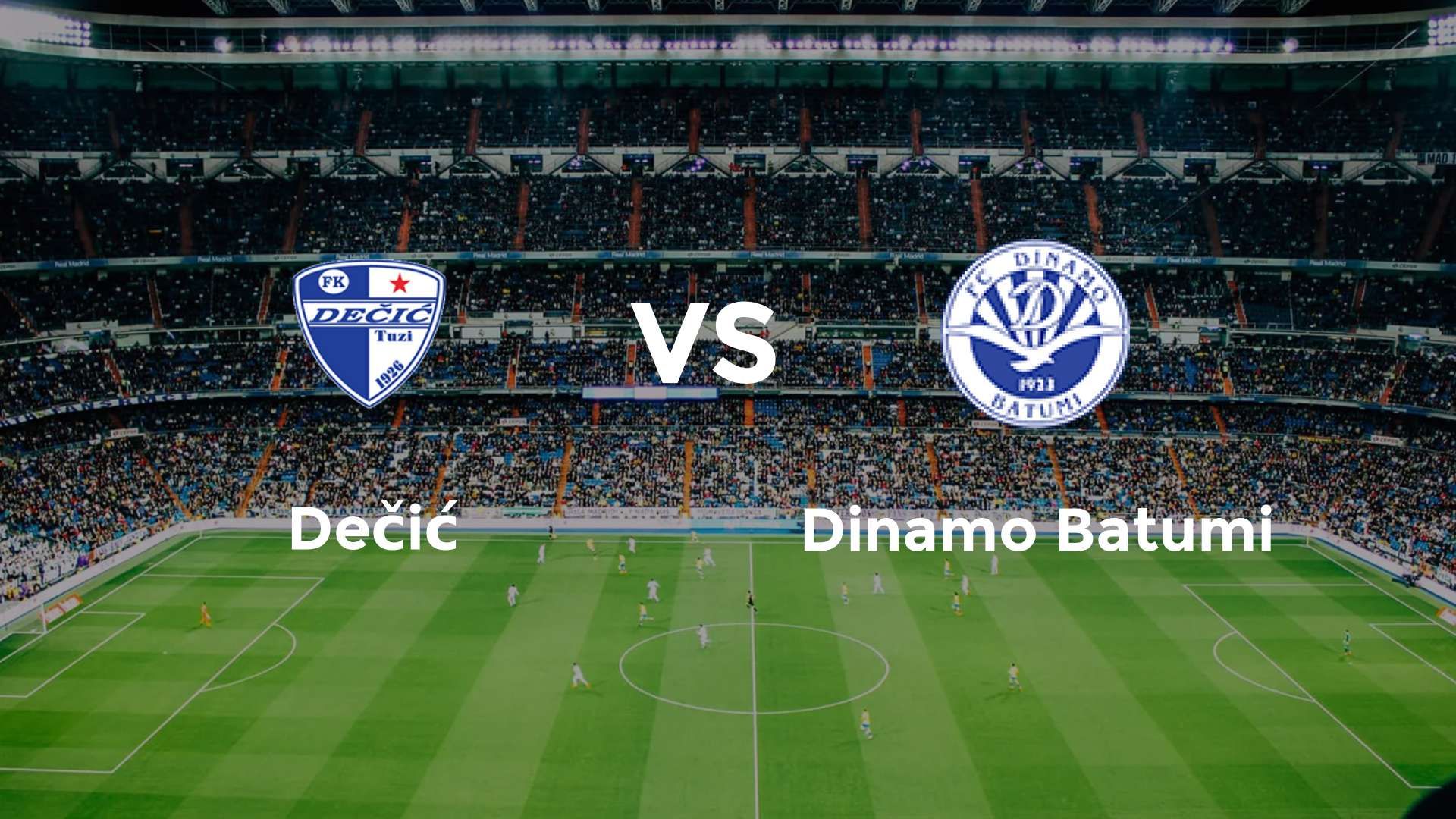 Dečić vs Dinamo Batumi