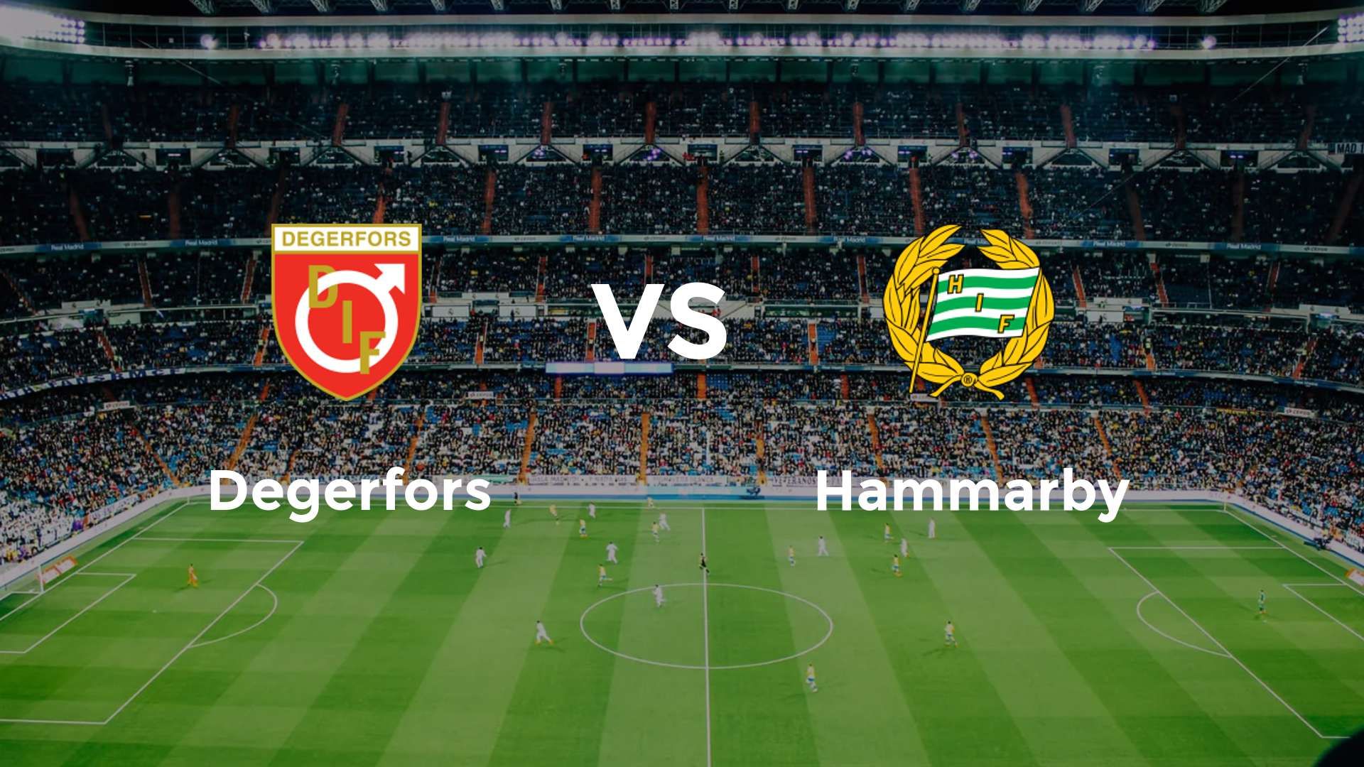 Degerfors vs Hammarby