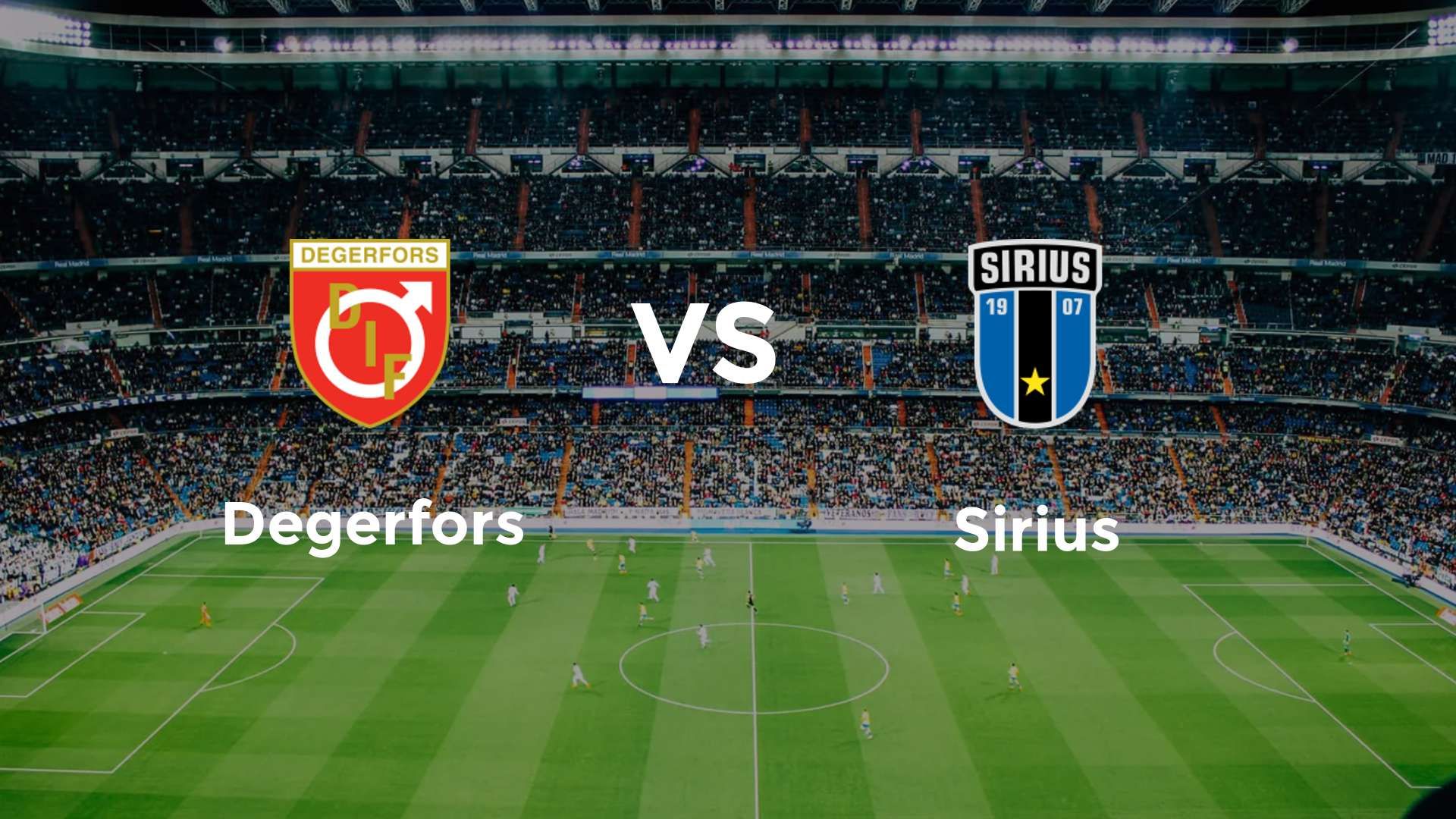 Degerfors vs Sirius